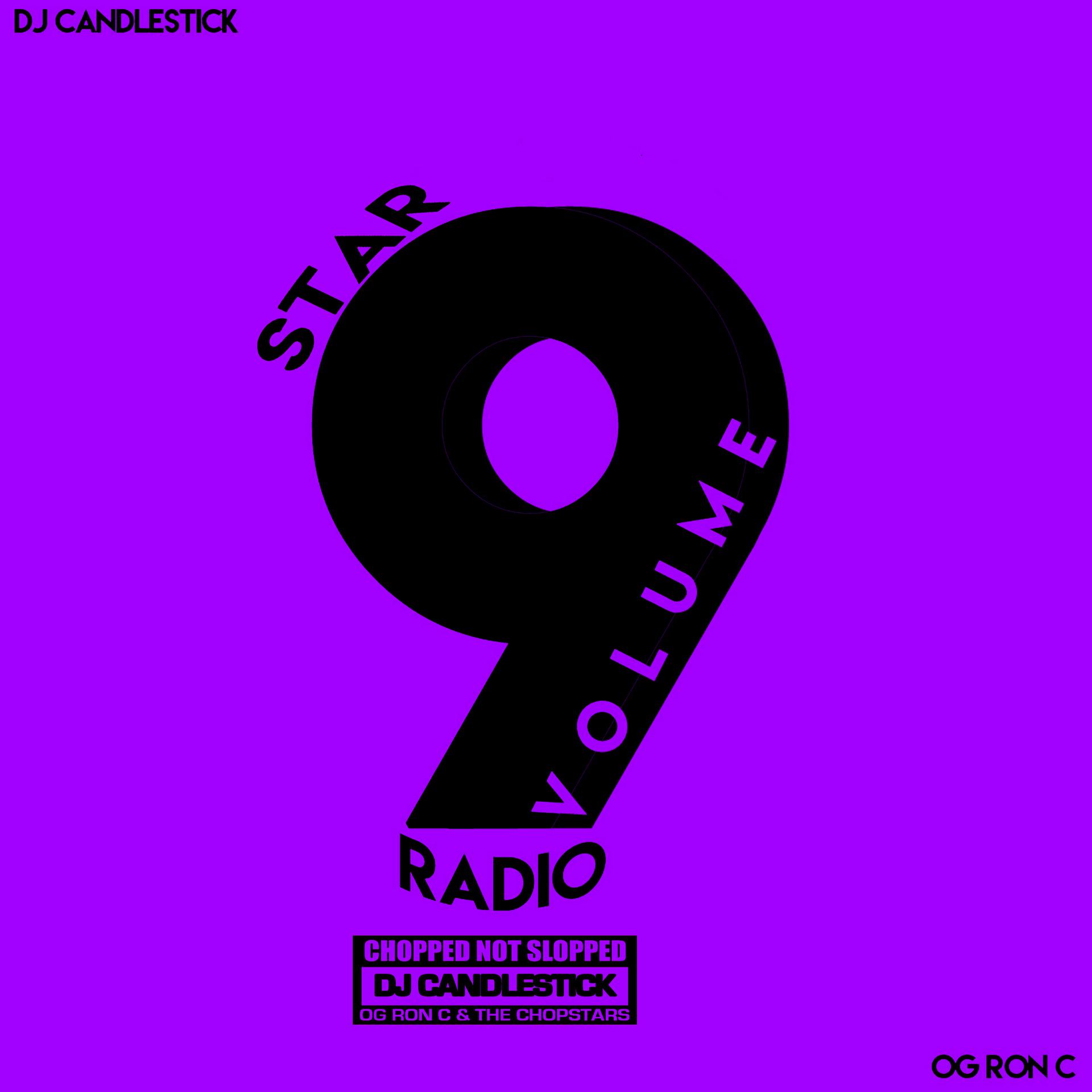 Постер альбома Star Radio, Vol. 9 (Chopnotslop)