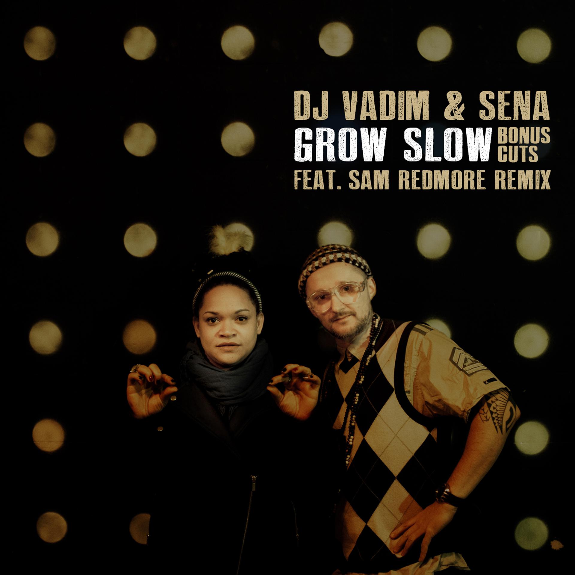 Постер альбома Grow Slow – Bonus Cuts