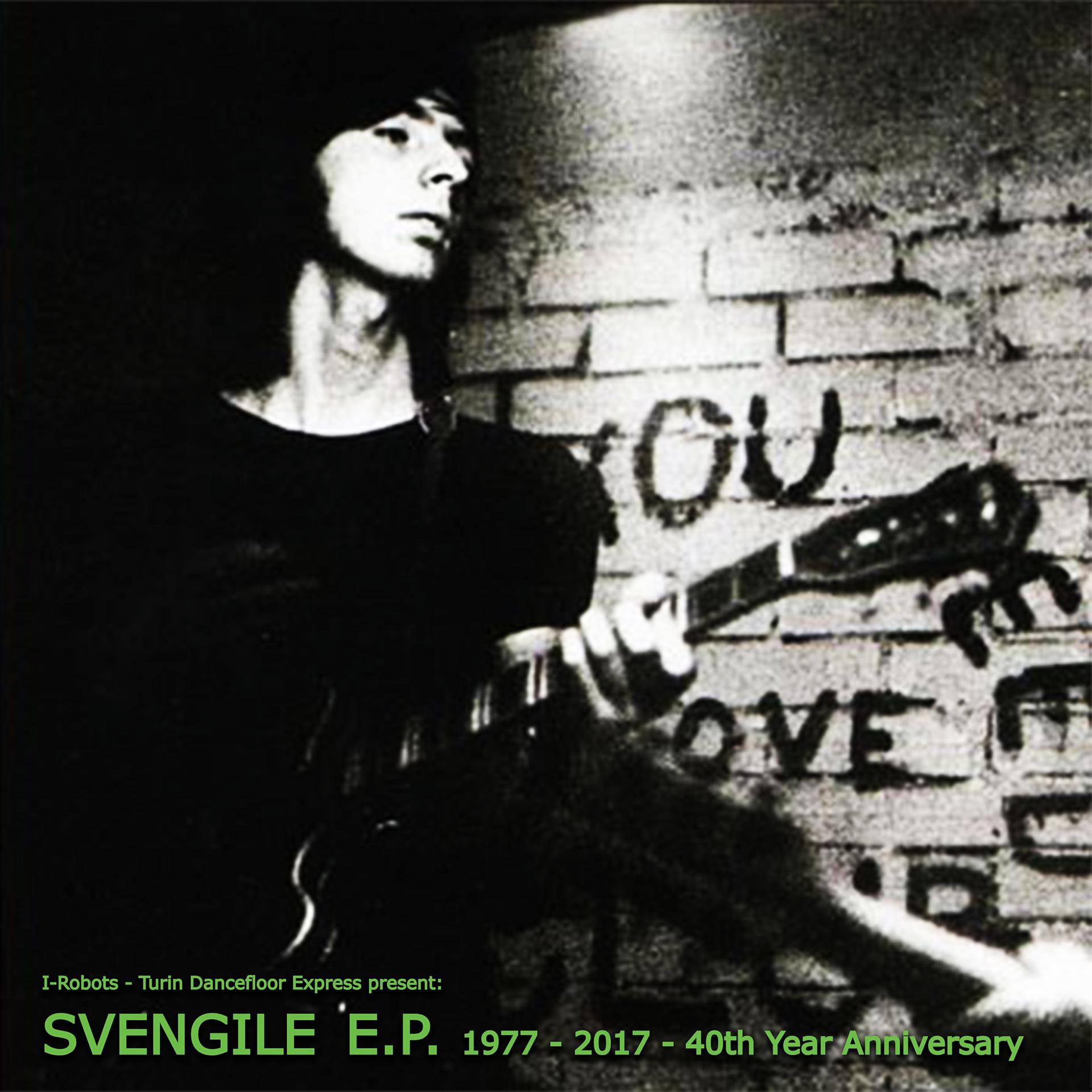 Постер альбома Svengile 1977 - 2017 (40th Year Anniversary) - EP