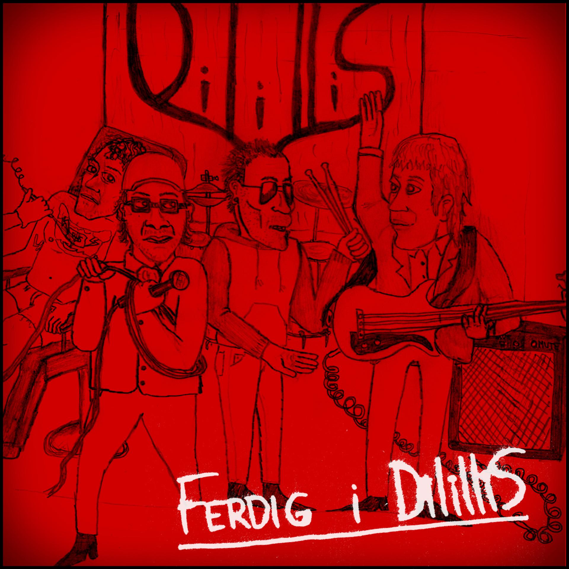 Постер альбома Ferdig I Dilillis