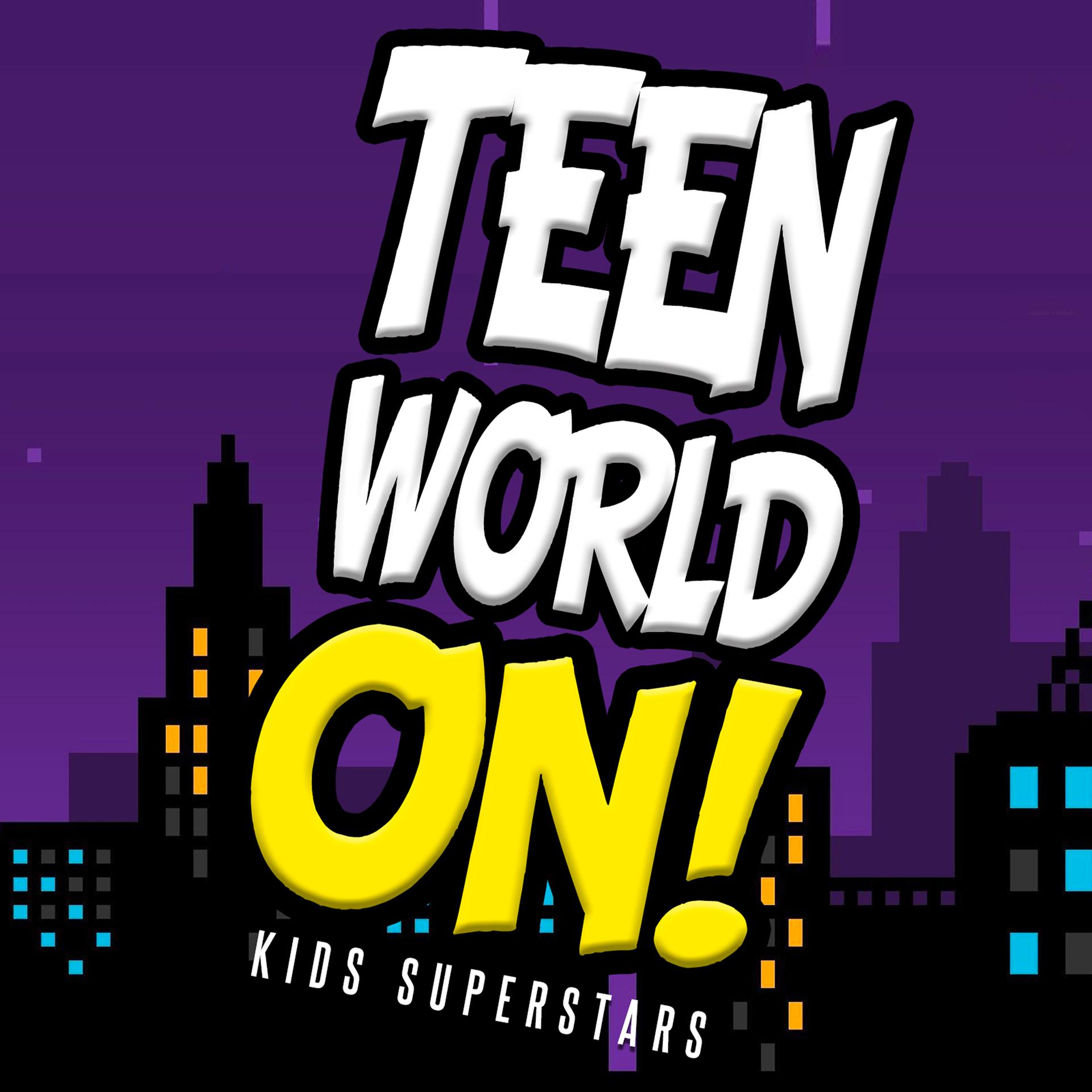 Постер альбома Teen World On!