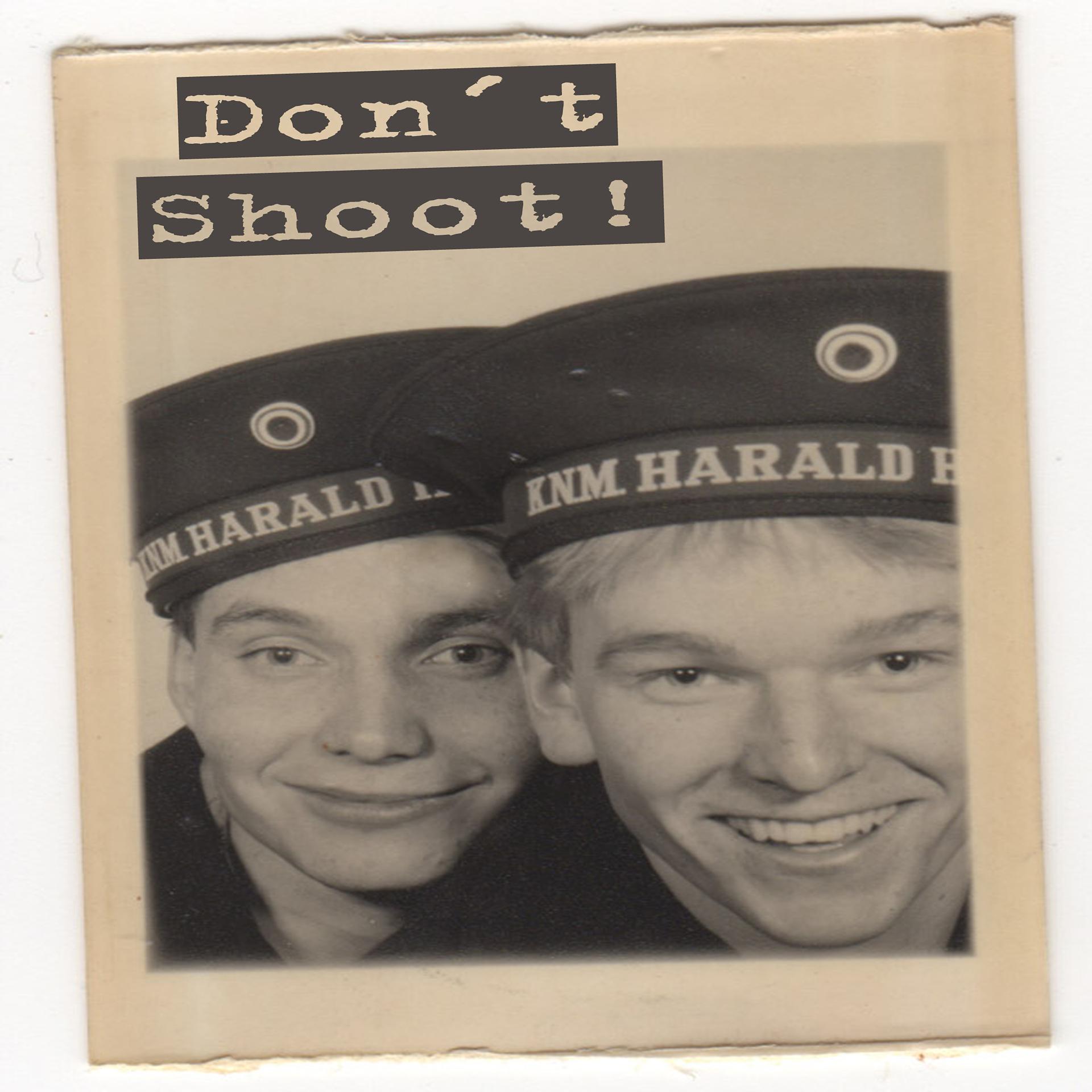 Постер альбома Don´t Shoot!