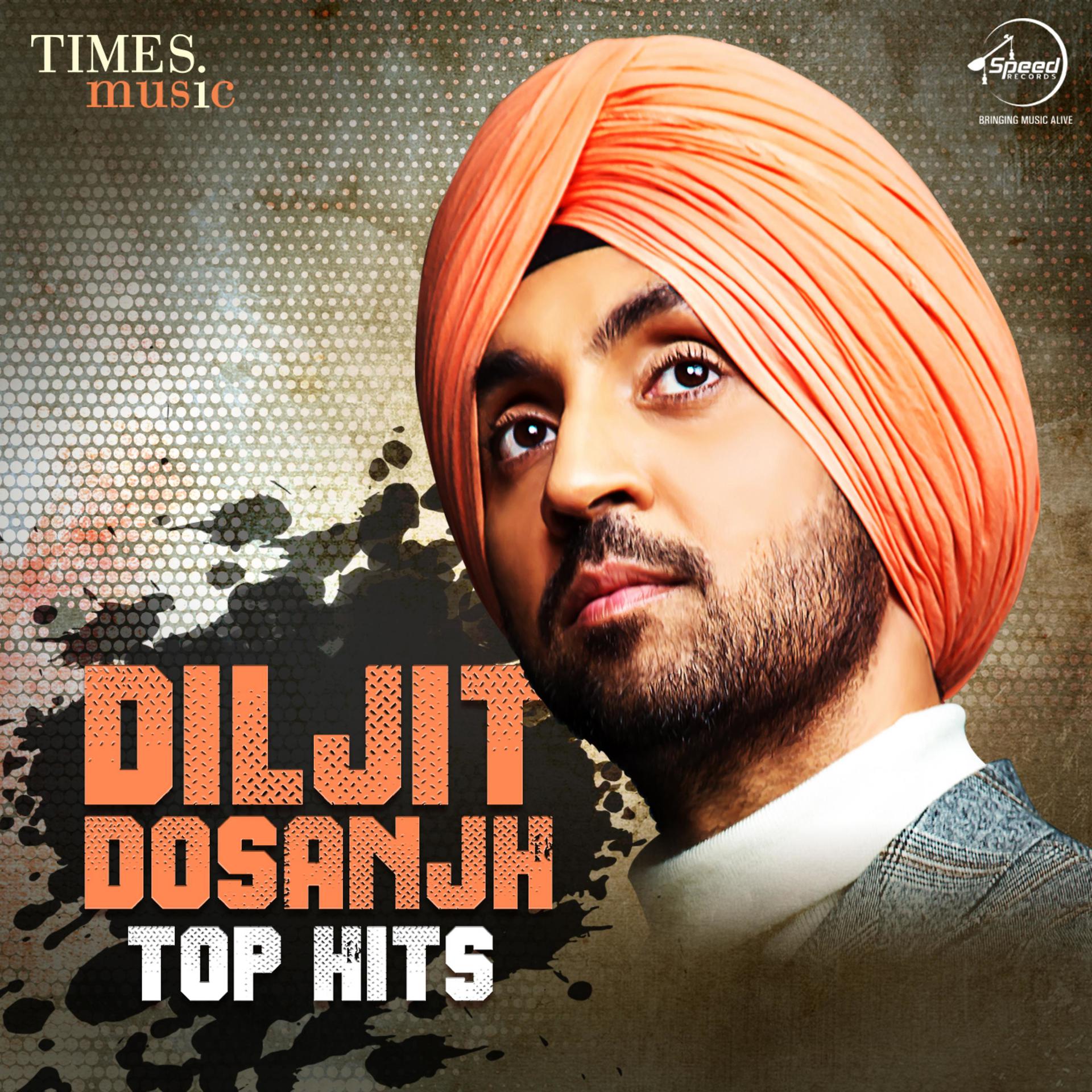 Постер альбома Diljit Dosanjh – Top Hits