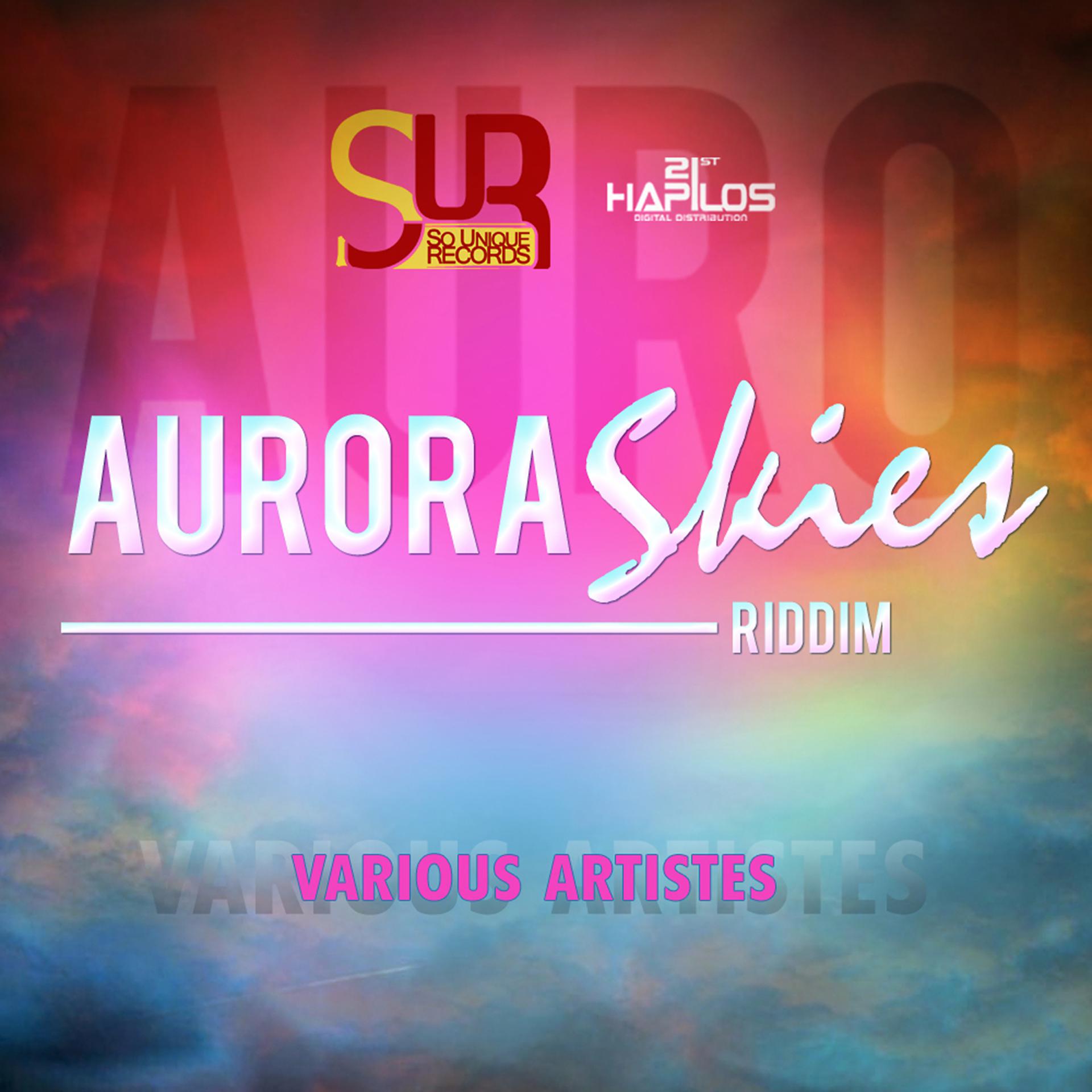 Постер альбома Aurora Skies Riddim