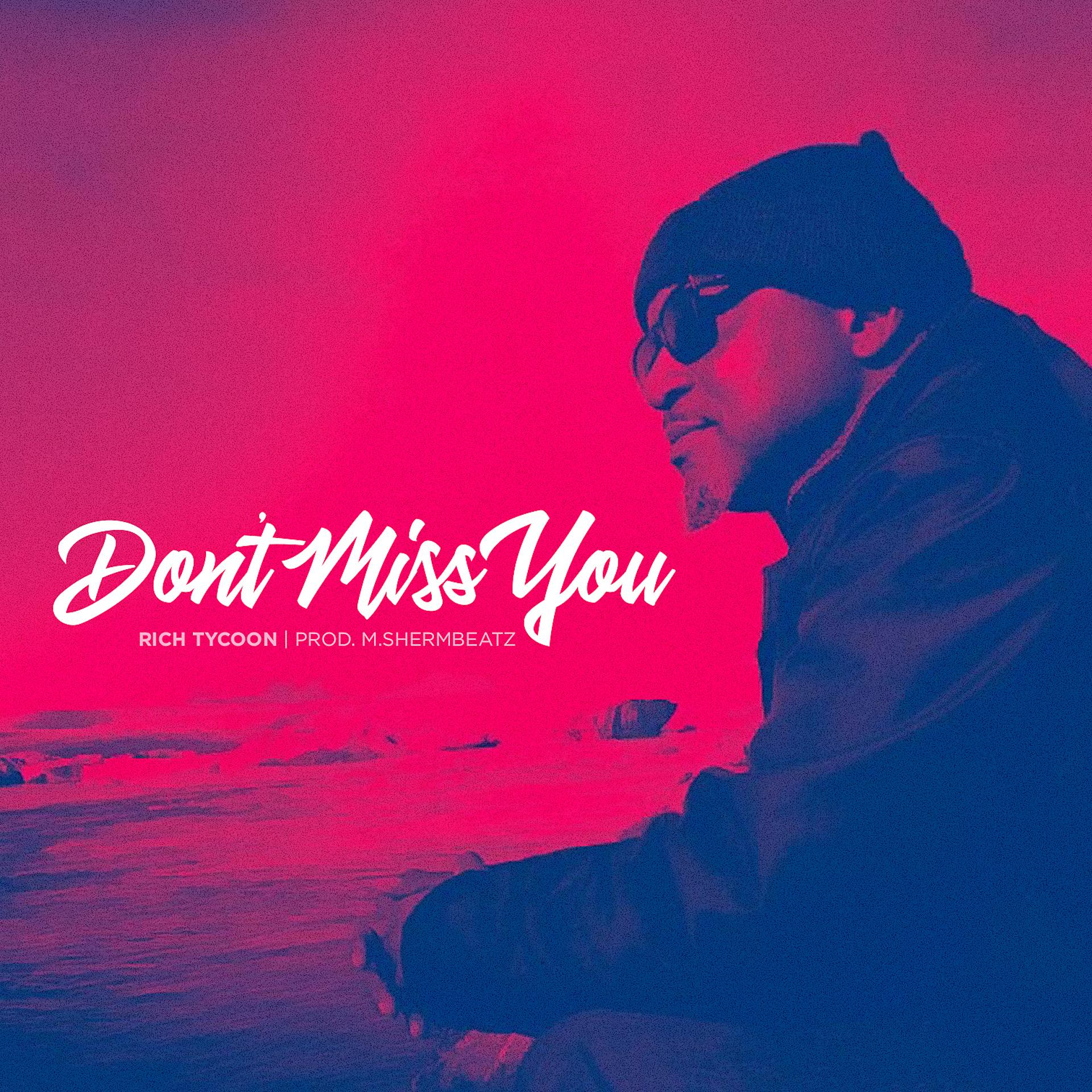 Постер альбома Don't Miss You (Instrumental)
