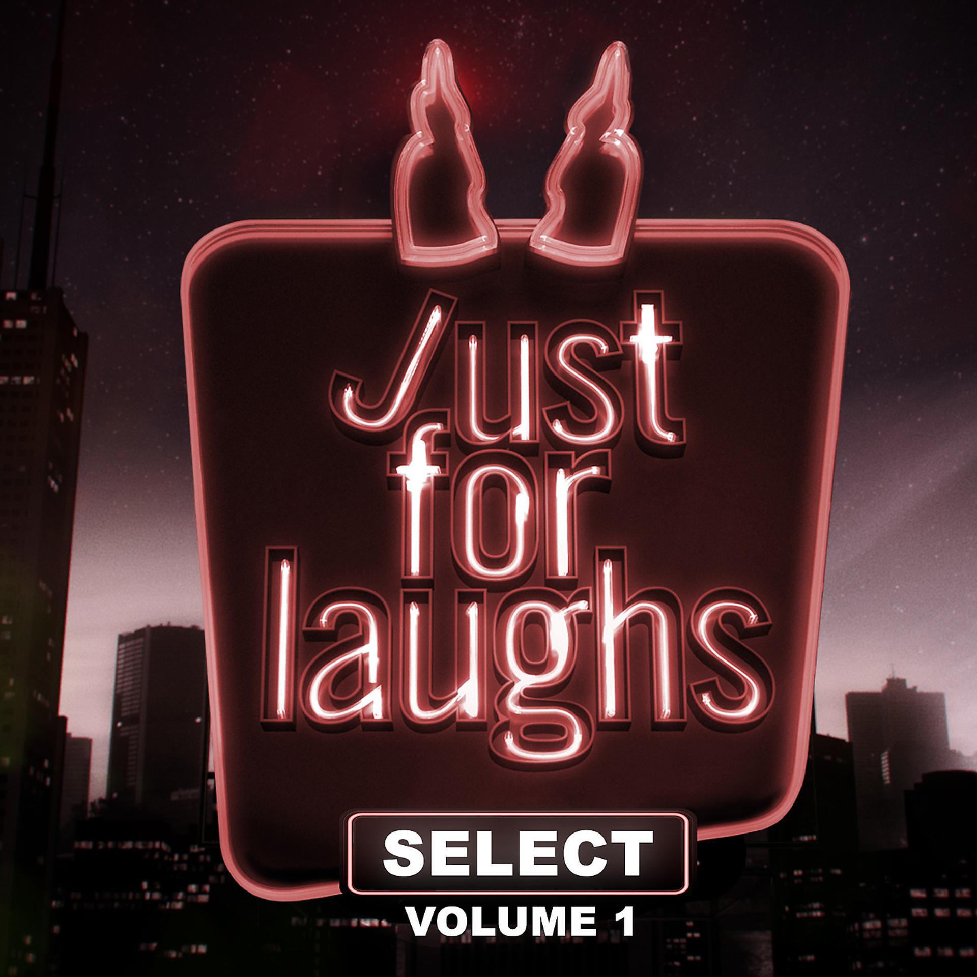 Постер альбома Just for Laughs - Select, Vol. 1