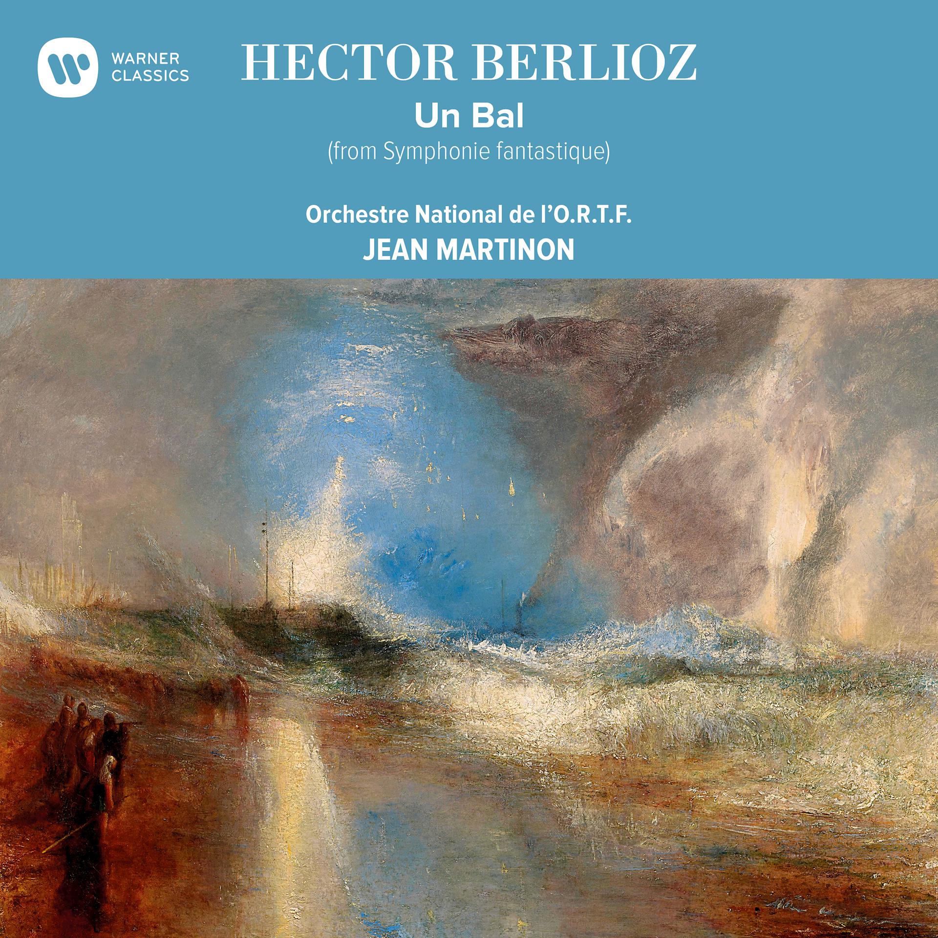 Постер альбома Berlioz: Un Bal (From Symphonie fantastique)