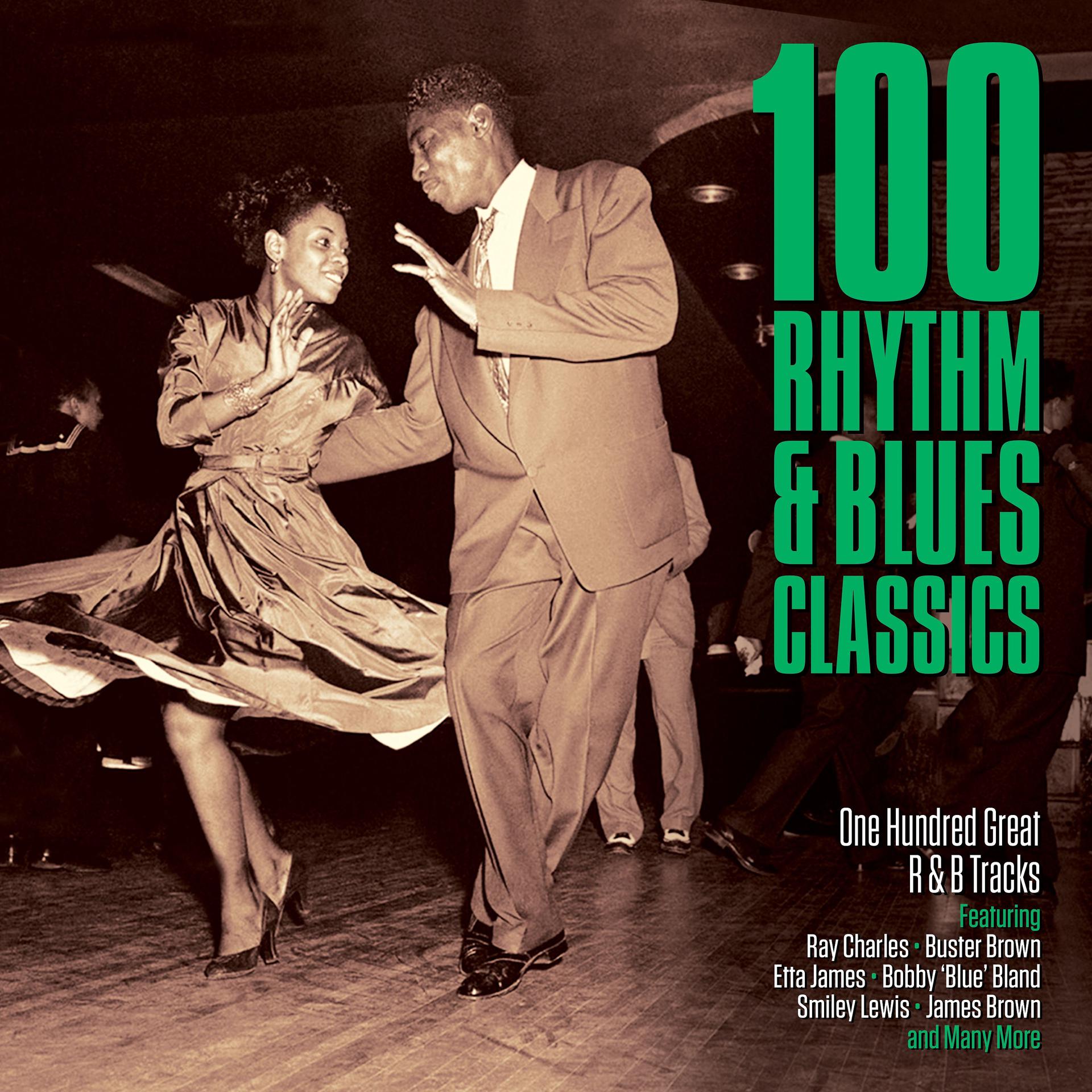 Постер альбома 100 Rhythm & Blues Classics
