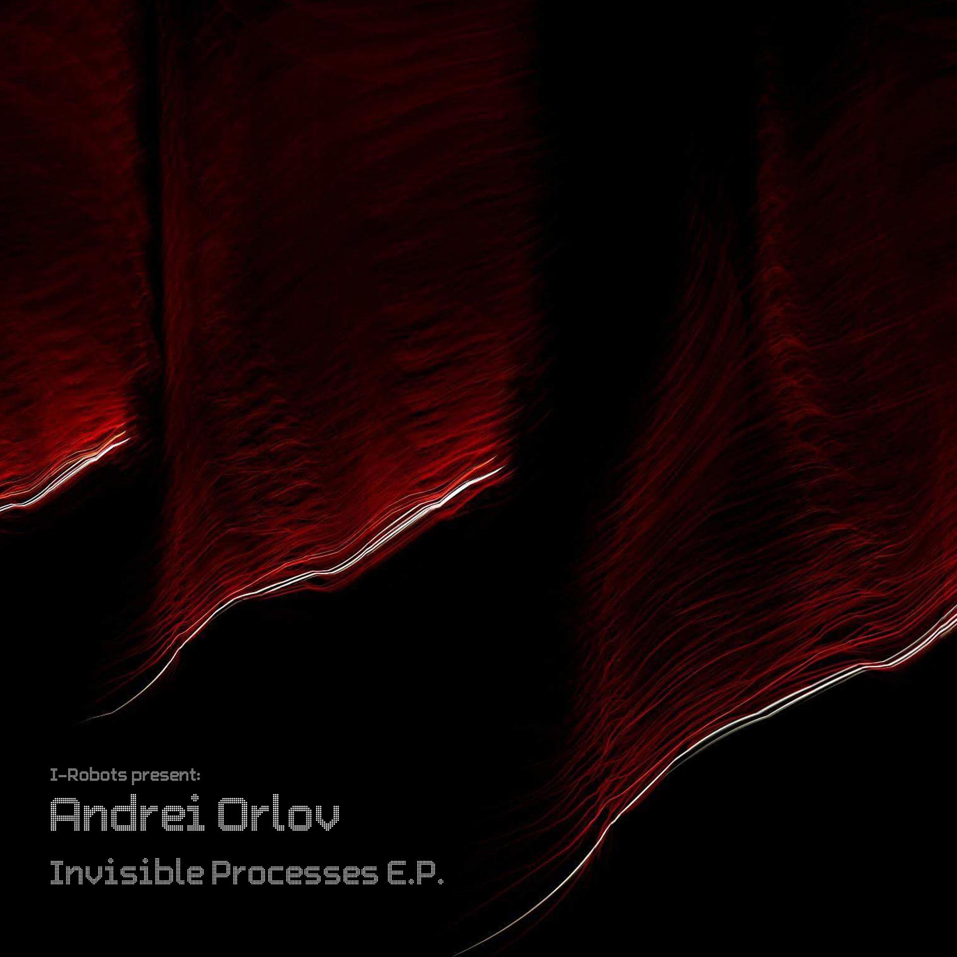 Постер альбома Invisible Processes - EP