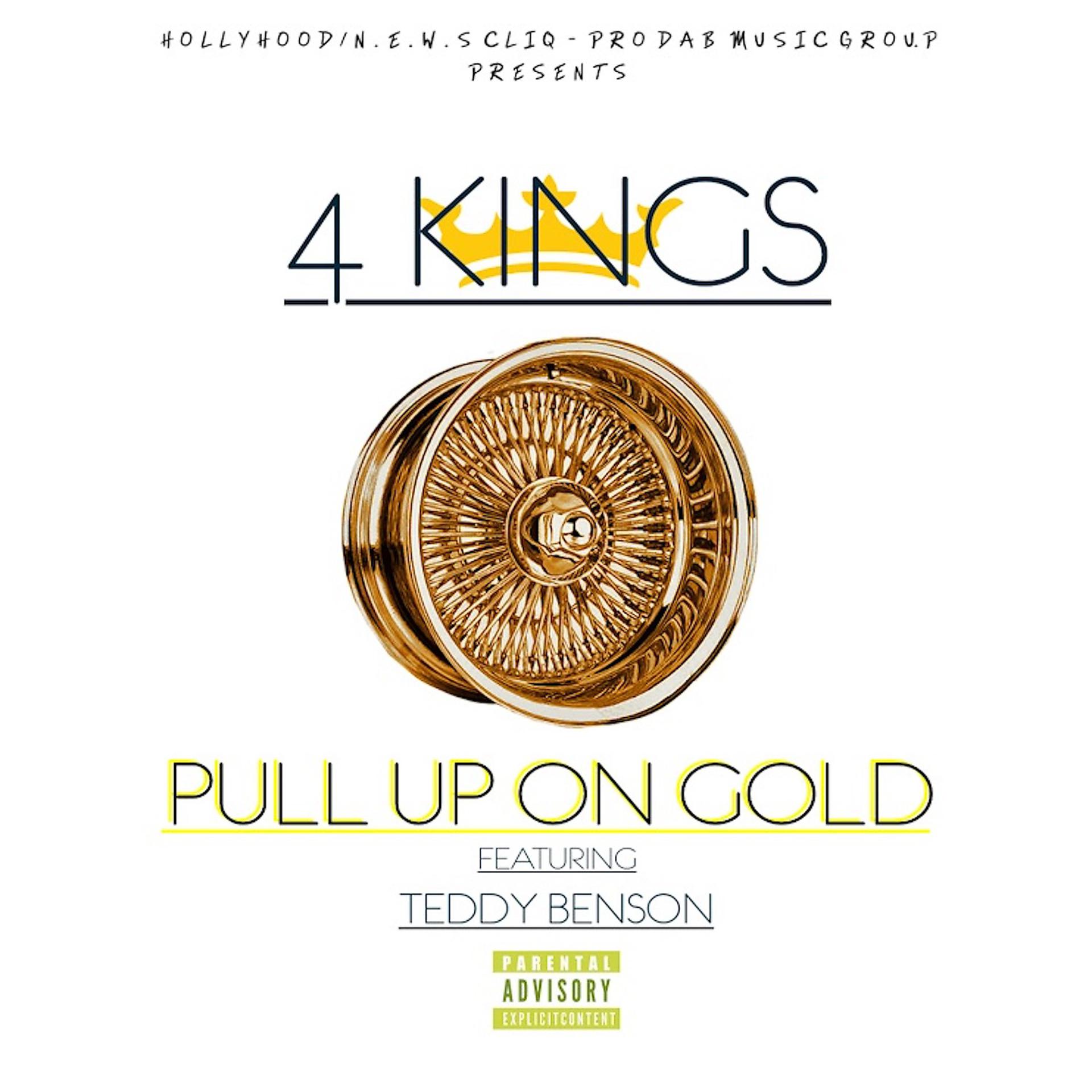 Постер альбома Pull Up On Gold (feat. Teddy Benson)
