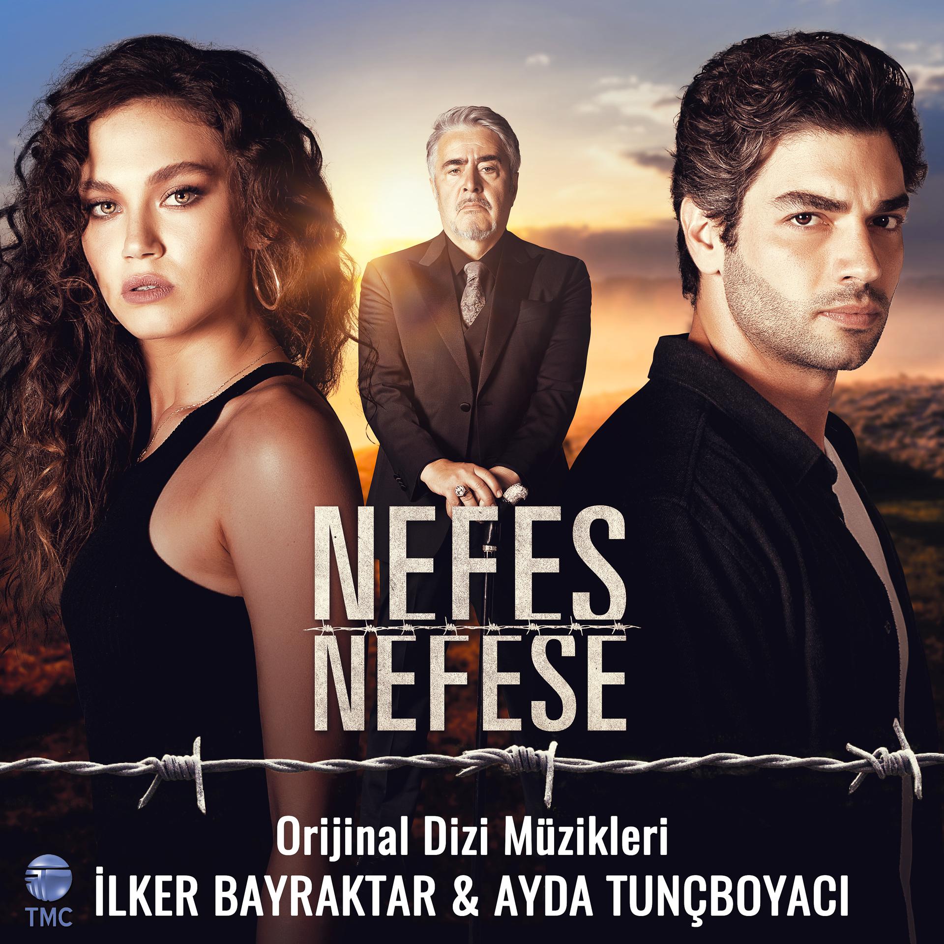 Постер альбома Nefes Nefese (Orijinal Dizi Müzikleri)