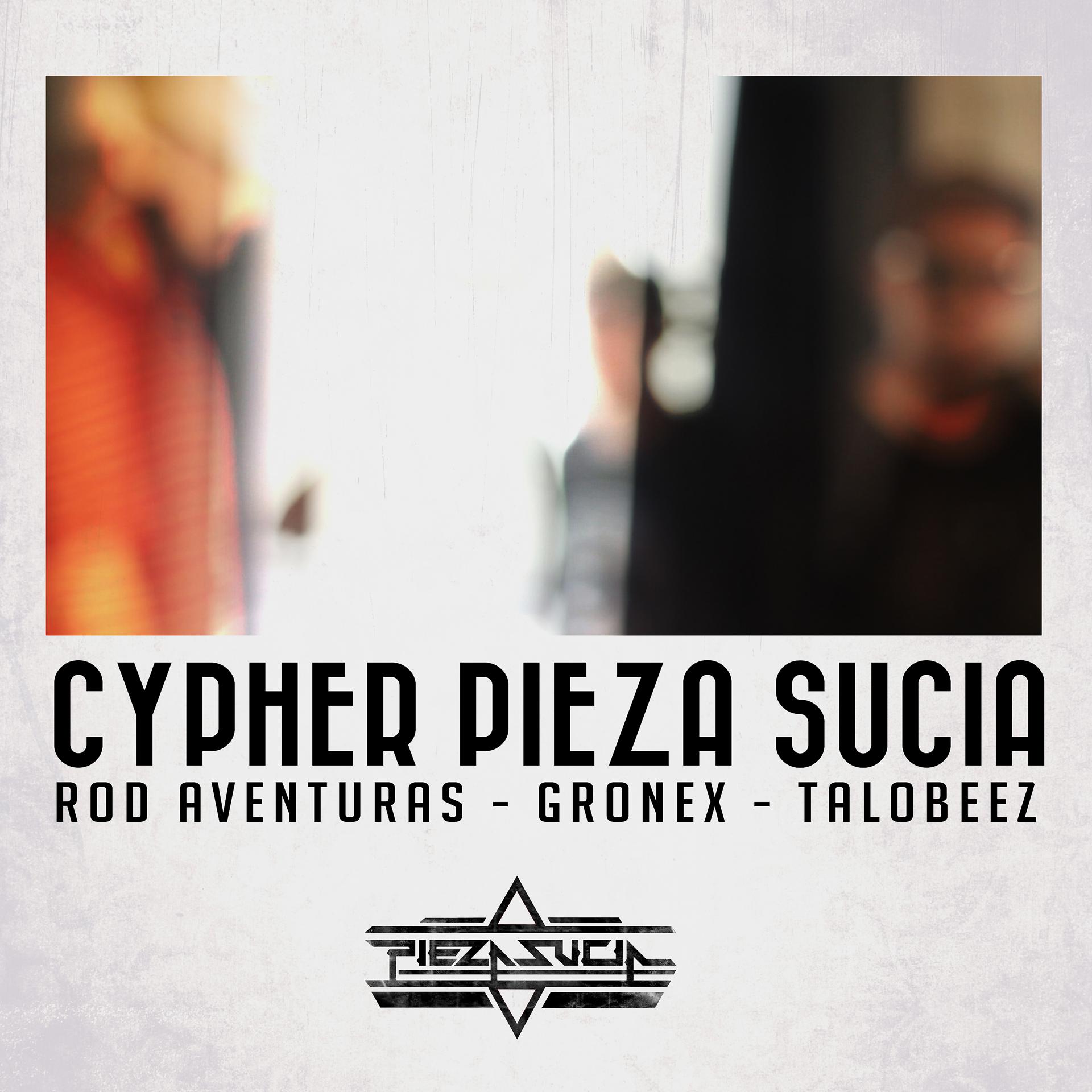 Постер альбома Cypher Pieza Sucia 2017