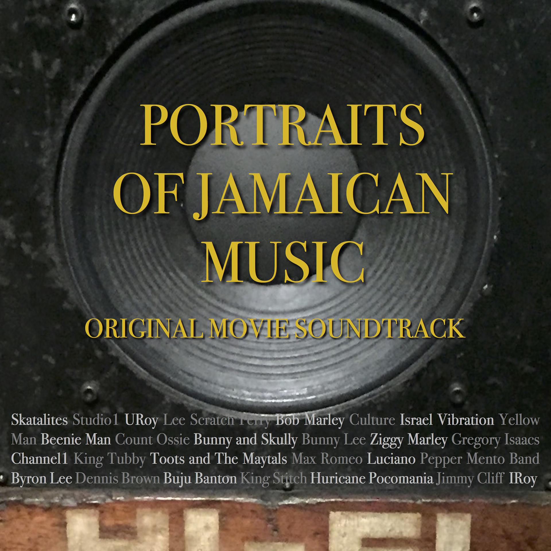 Постер альбома Portraits of Jamaican Music (Original Documentary Soundtrack)