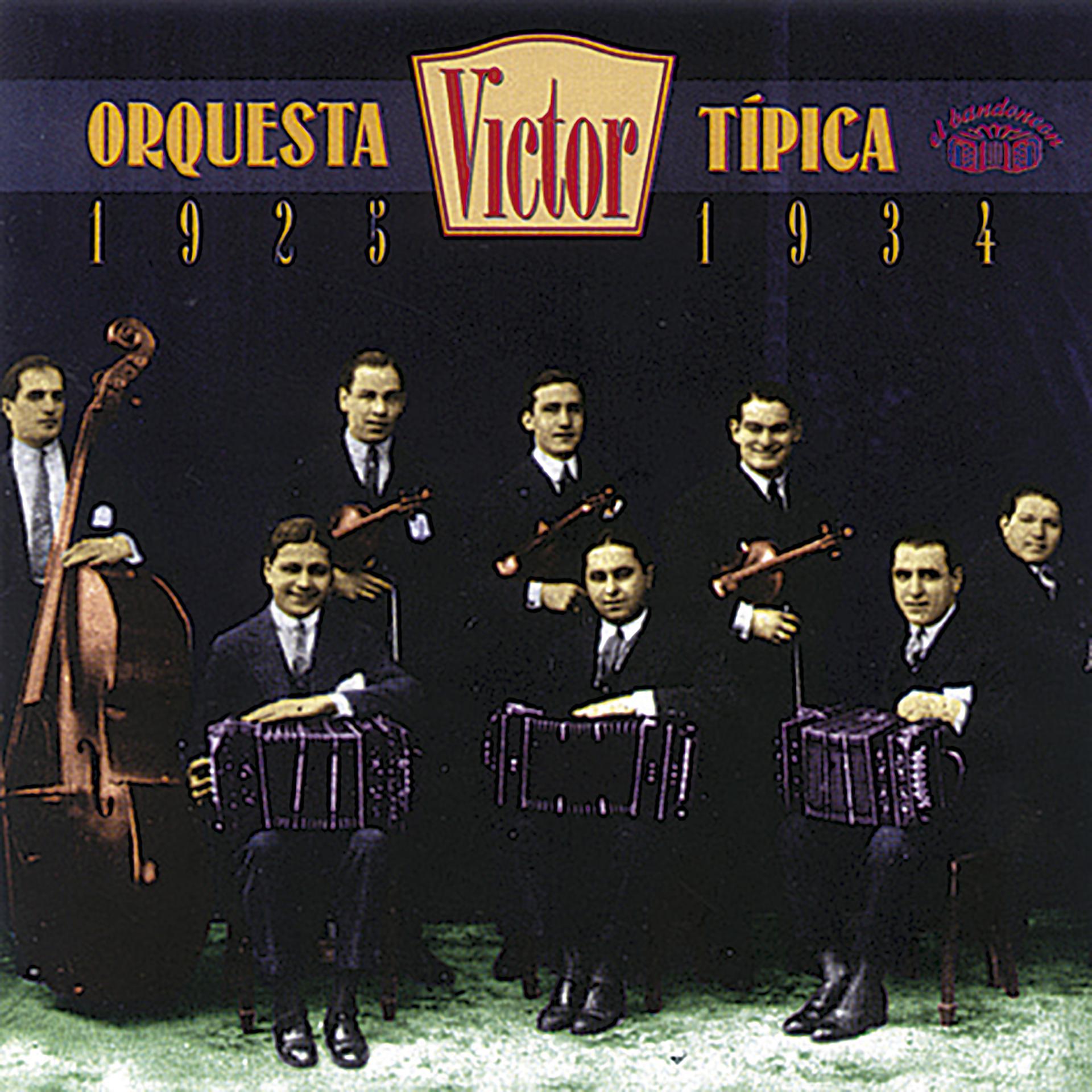 Постер альбома Orquesta Tipica Victor 1925-1934