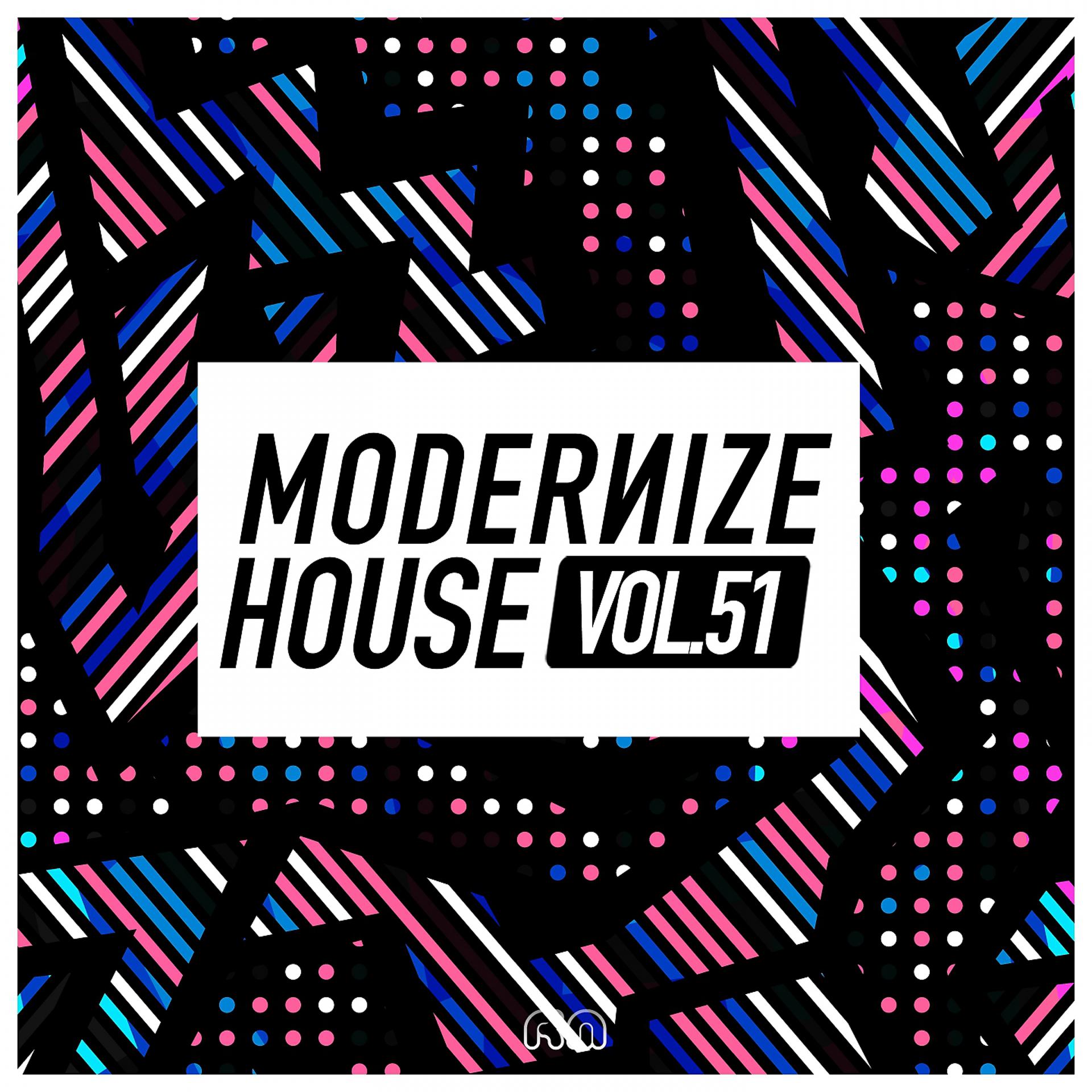 Постер альбома Modernize House, Vol. 51