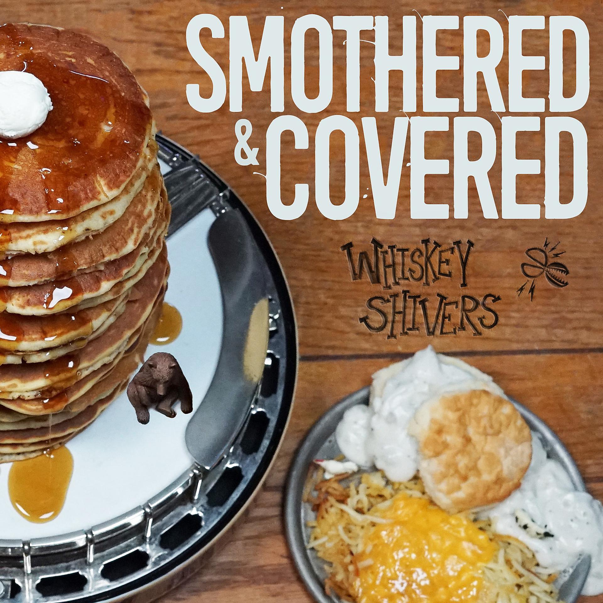 Постер альбома Smothered & Covered