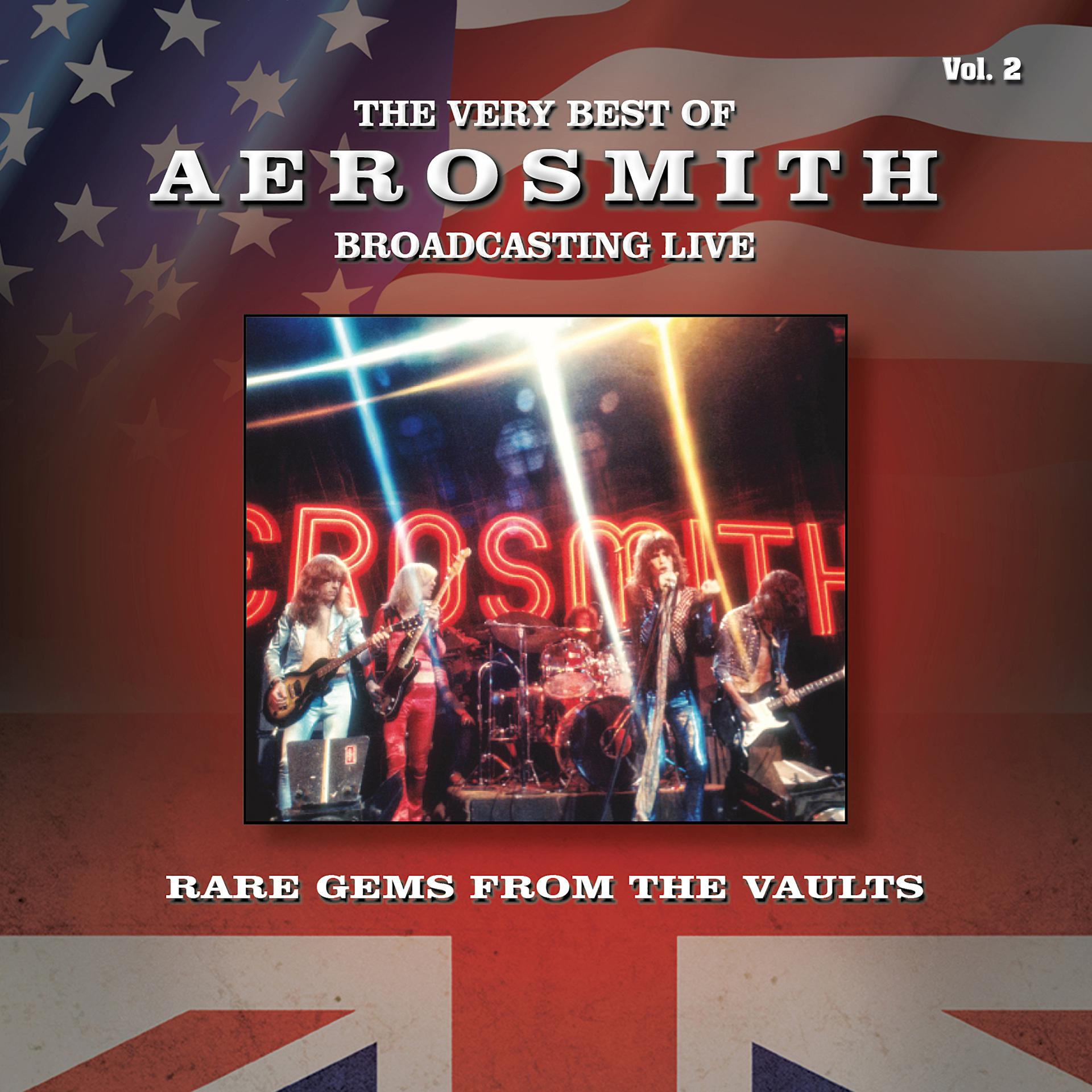 Постер альбома The Very Best of Aerosmith Broadcasting Live, Rare Gems from the Vaults, Vol. 2
