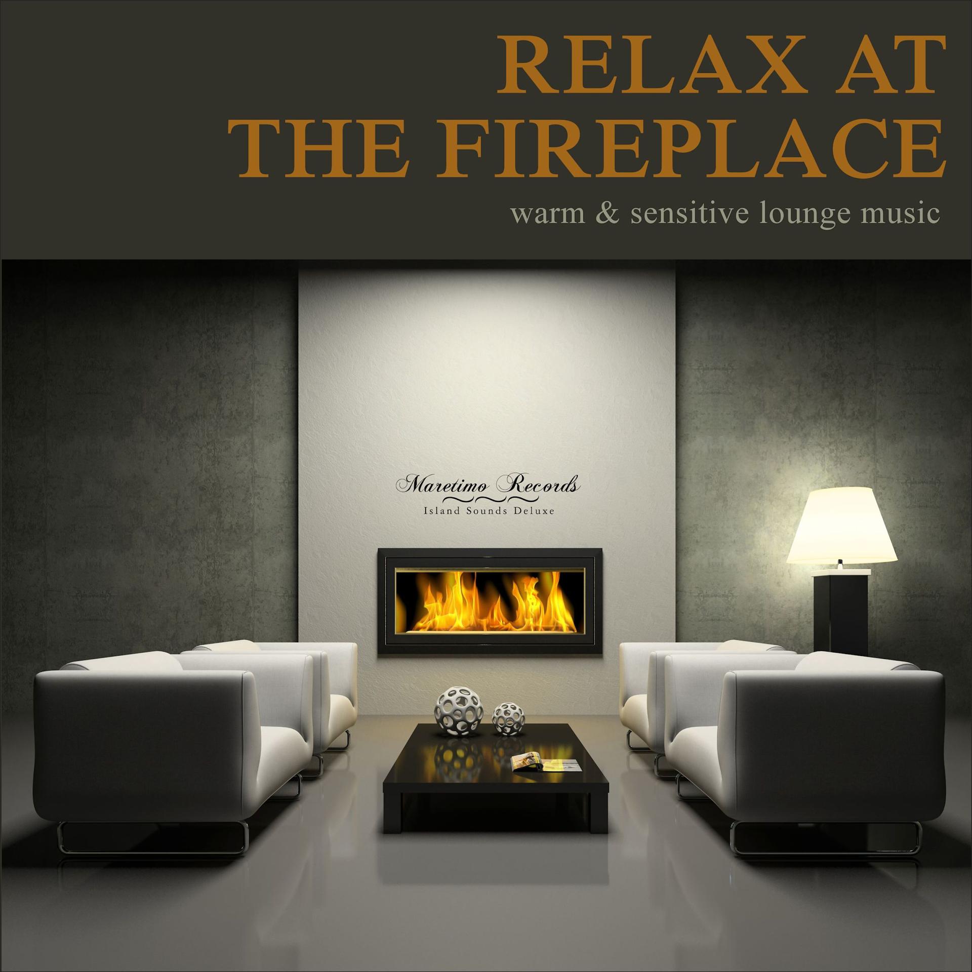 Постер альбома Relax at the Fireplace