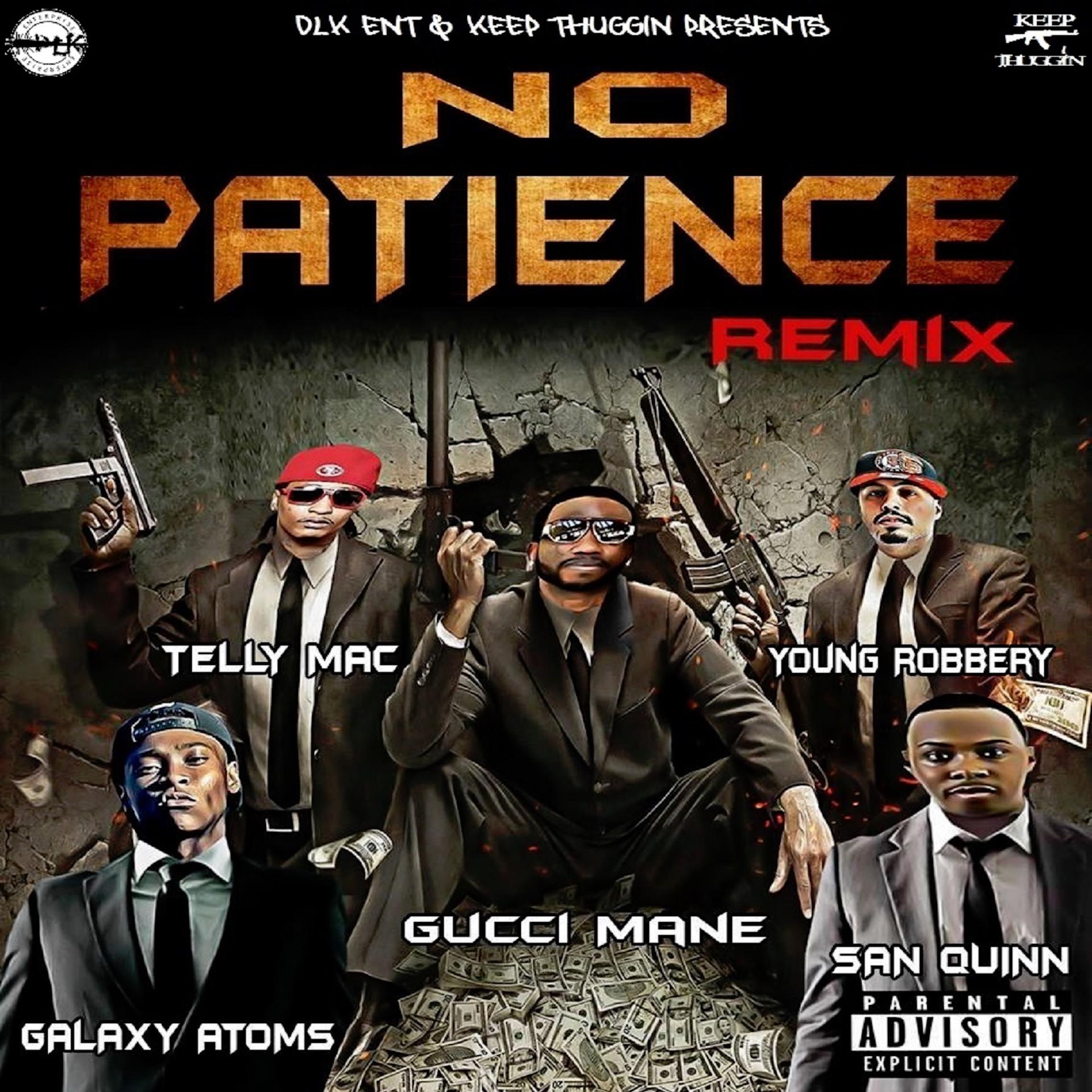Постер альбома No Patience (feat. Galaxy Atoms, San Quinn & Telly Mac)