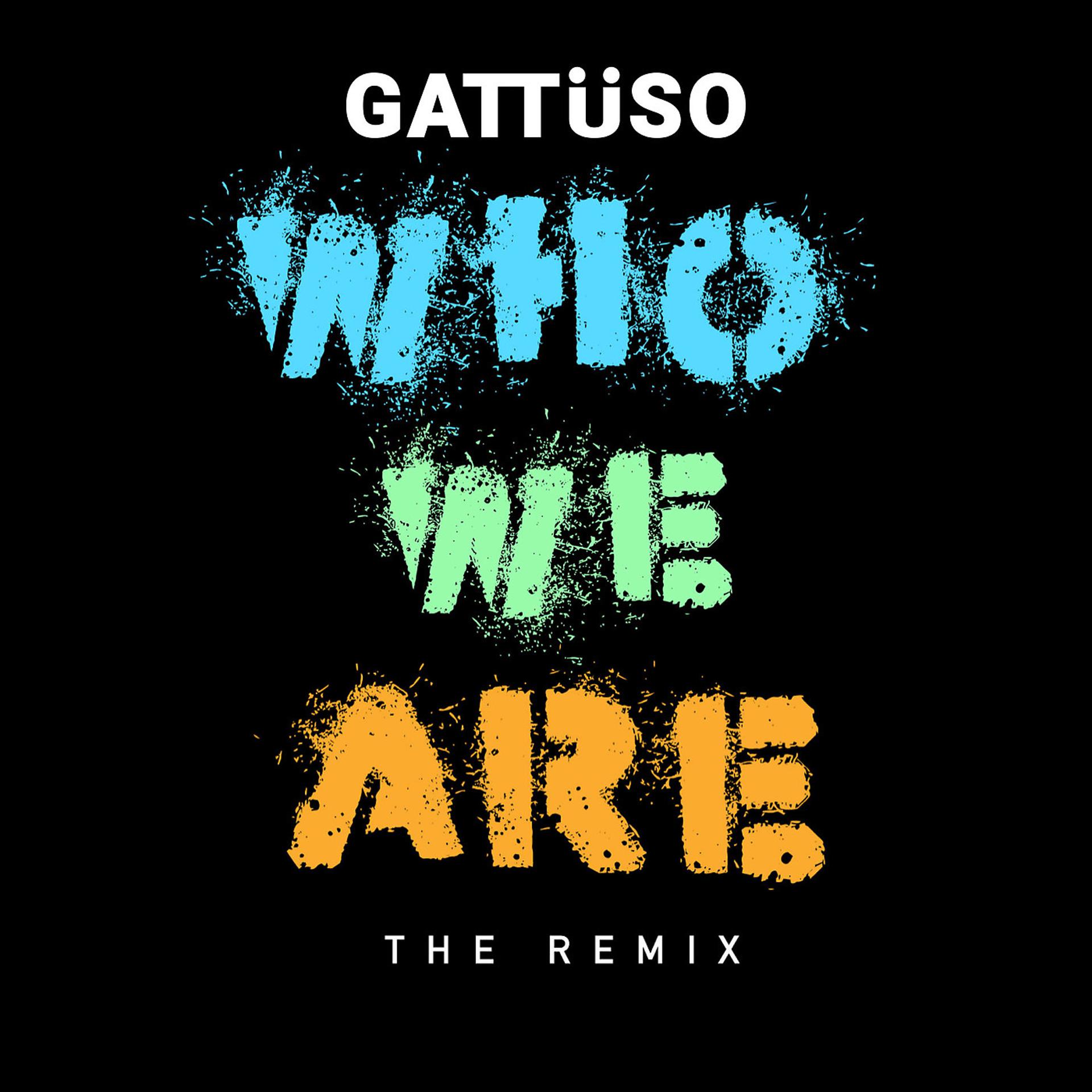 Постер альбома Who We Are the Remix