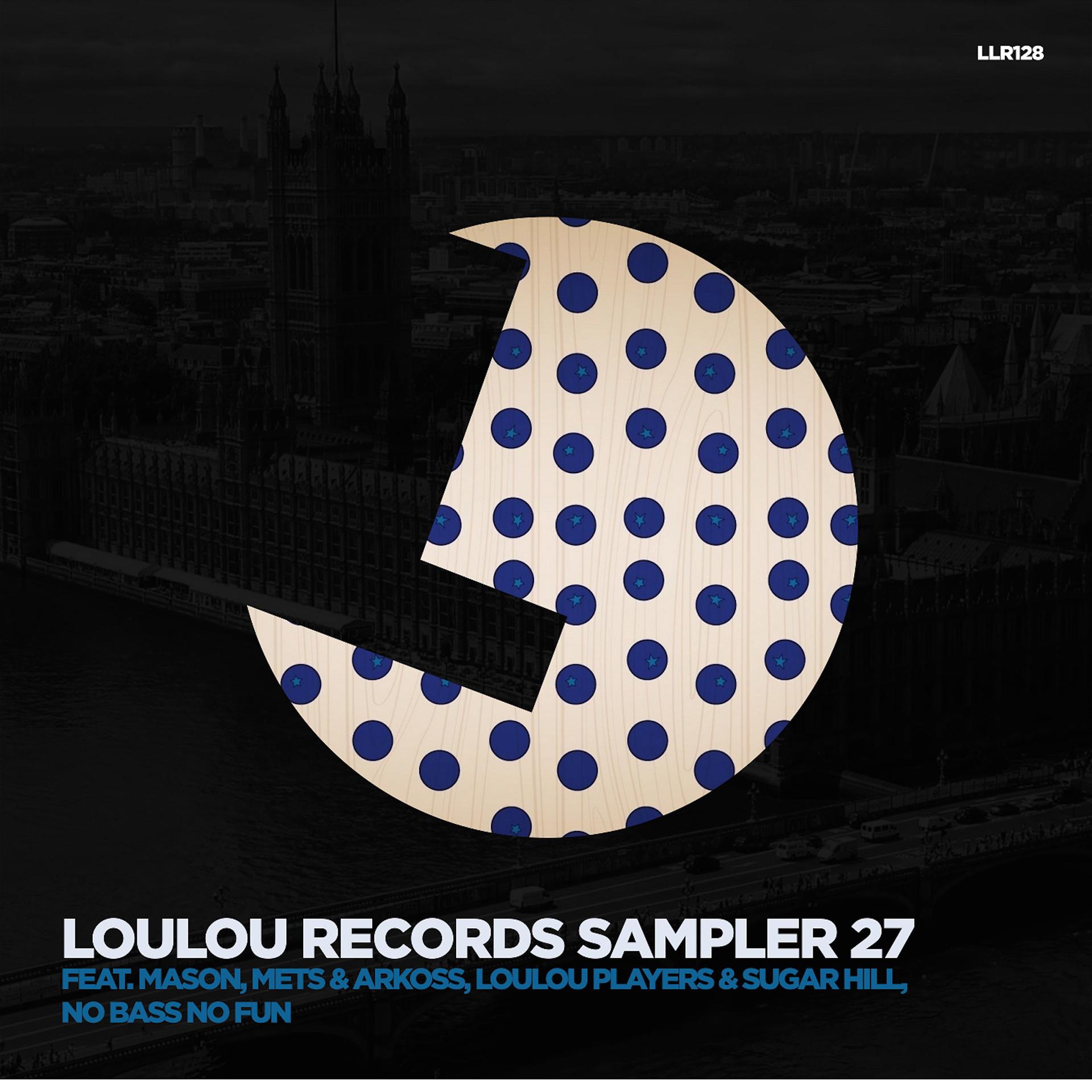 Постер альбома Loulou Records Sampler, Vol. 27