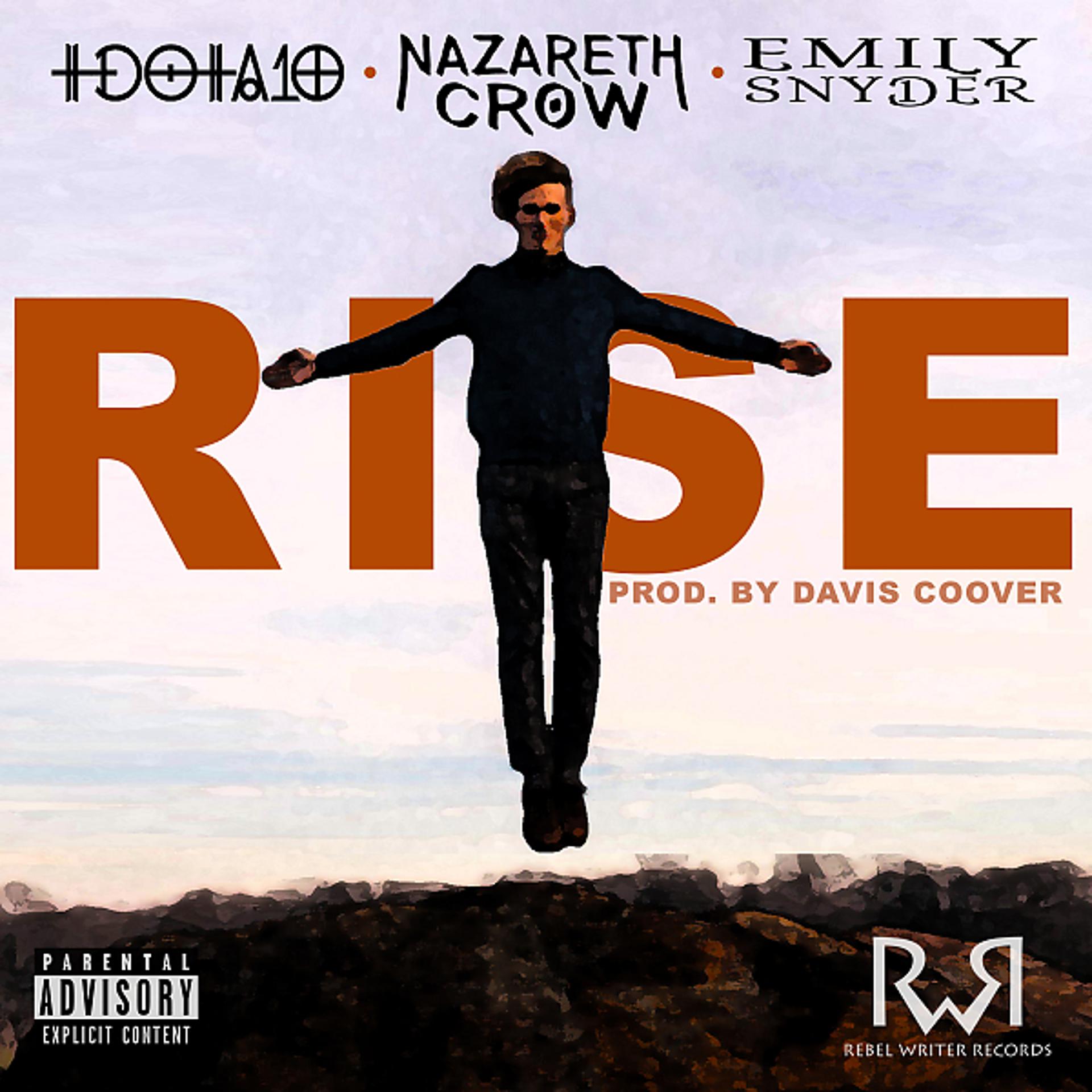 Постер альбома Rise (feat. Nazareth Crow & Emily Snyder)