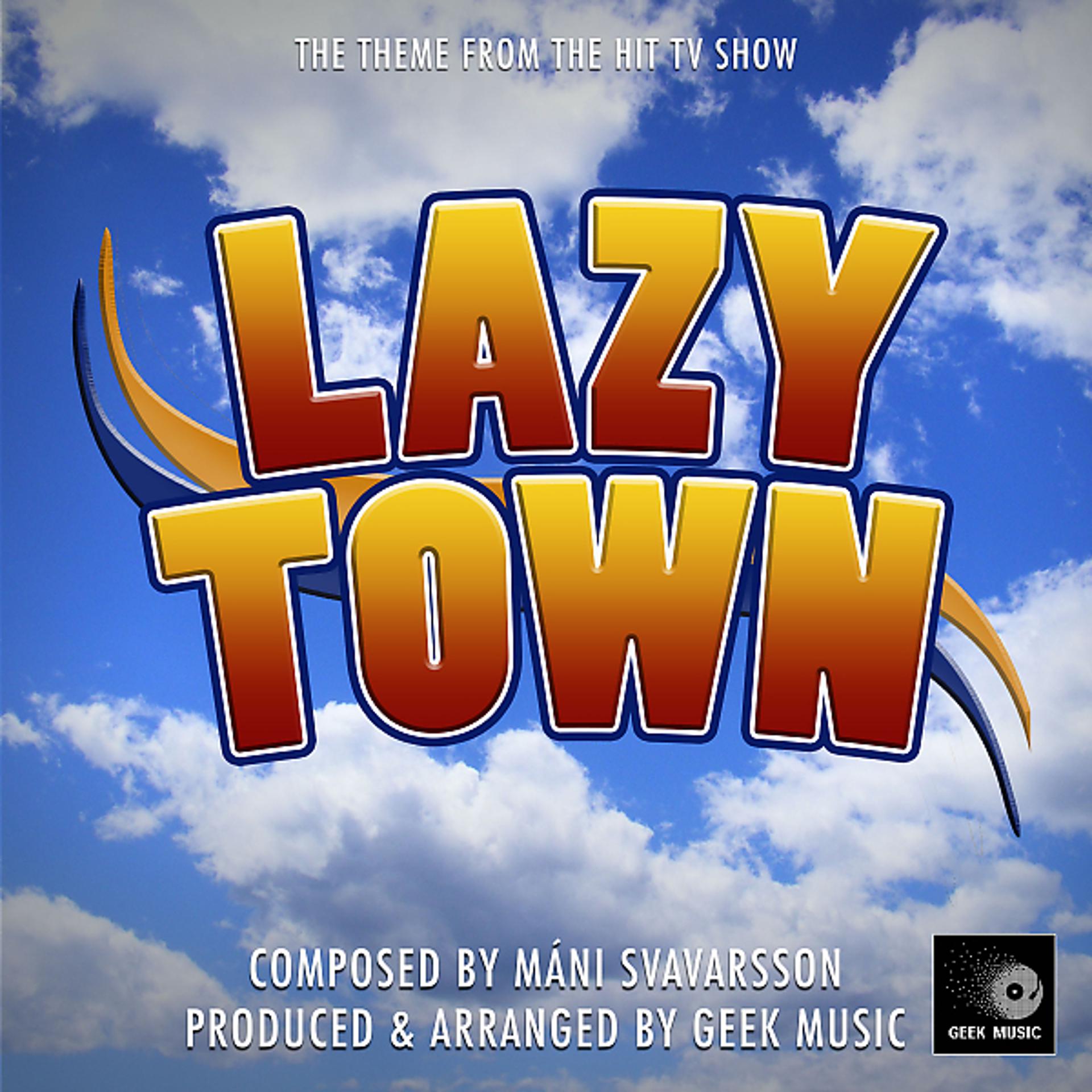 Постер альбома Lazy Town - Main Theme