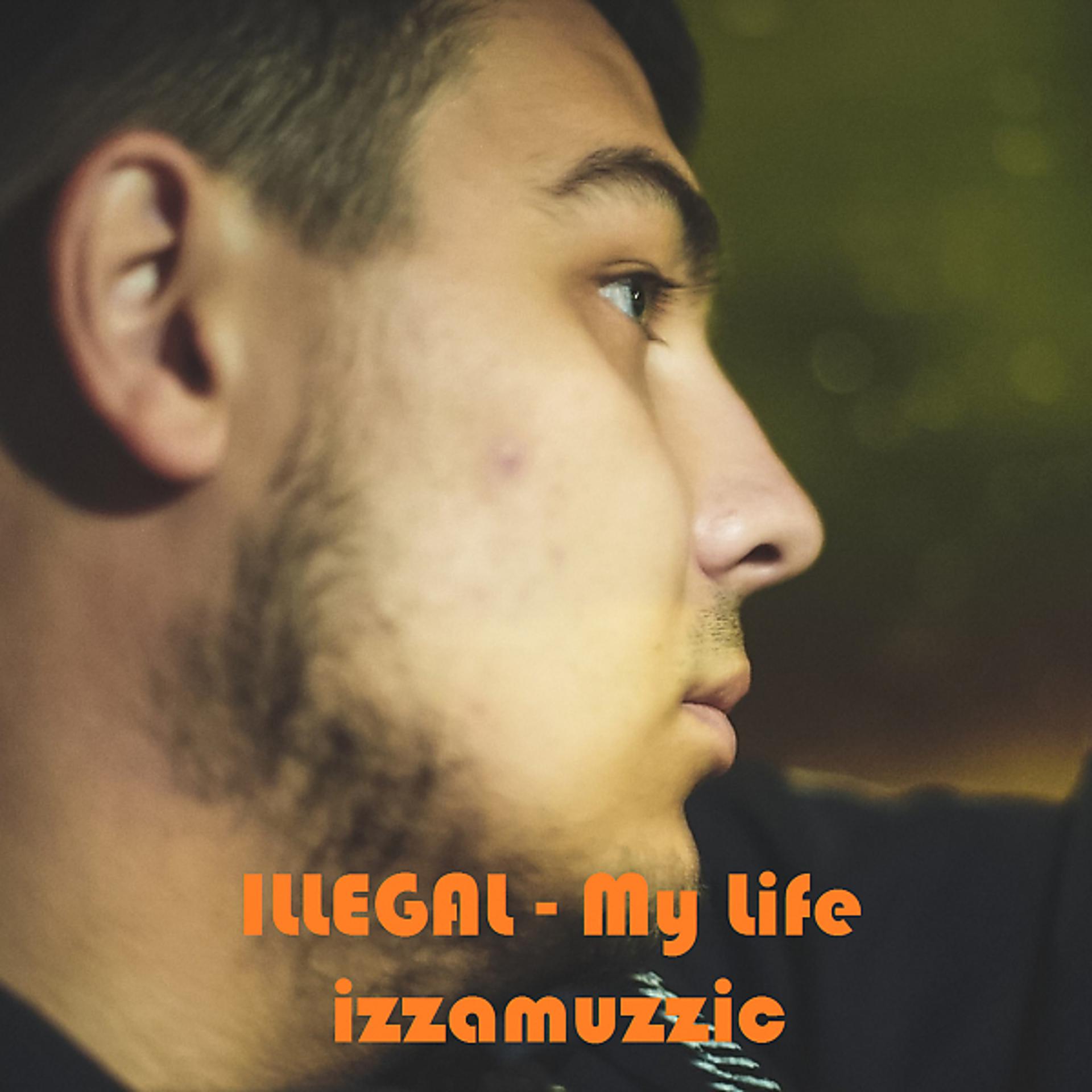 Постер альбома My Life (feat. Izzamuzzic)