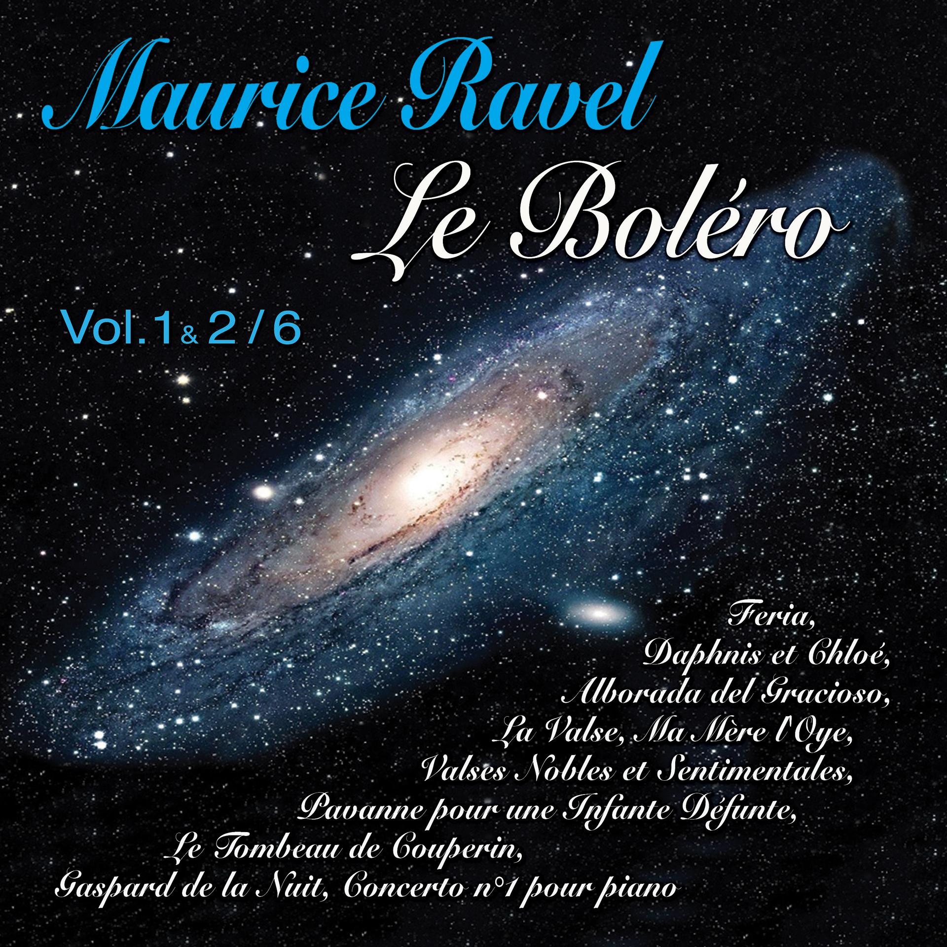 Постер альбома Le Boléro - Maurice Ravel Vol. 1 & 2 / 6