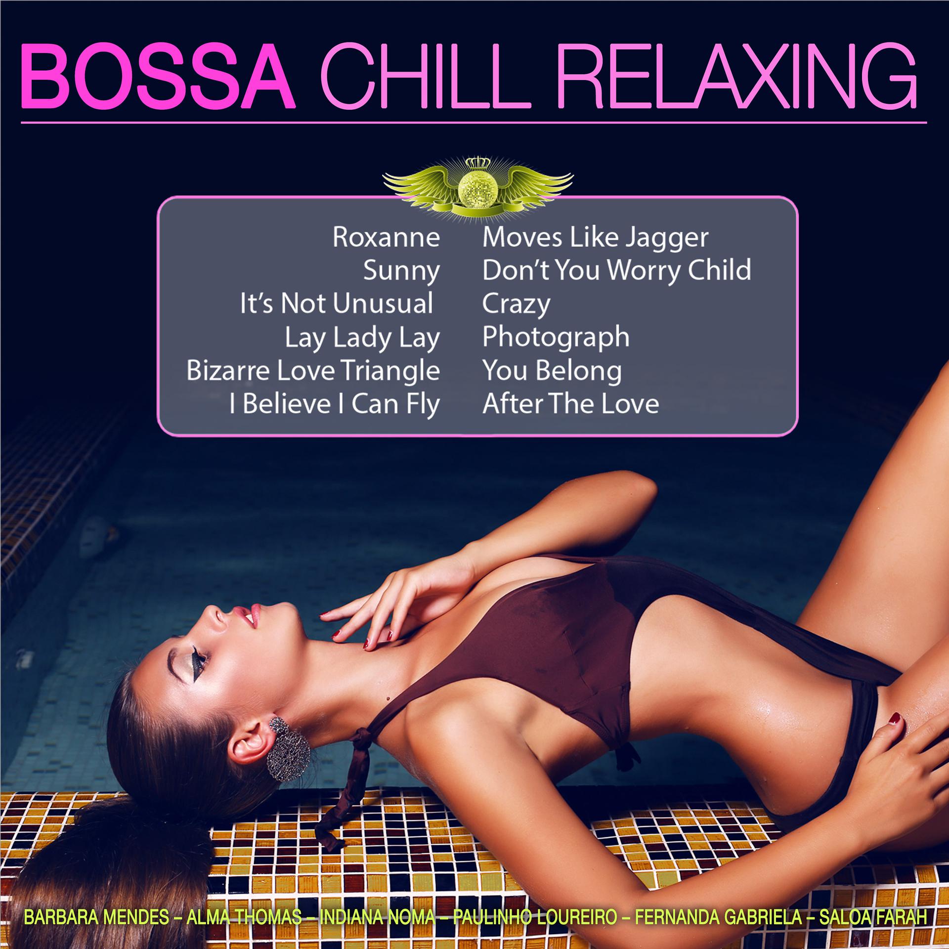 Постер альбома Bossa Chill Relaxing