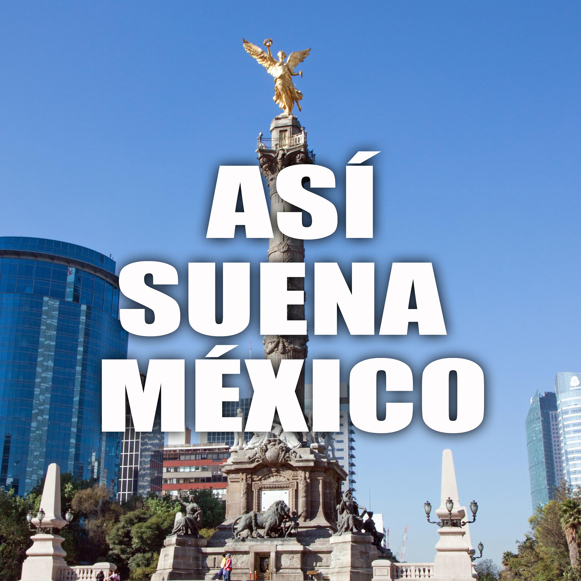 Постер альбома Así Suena México