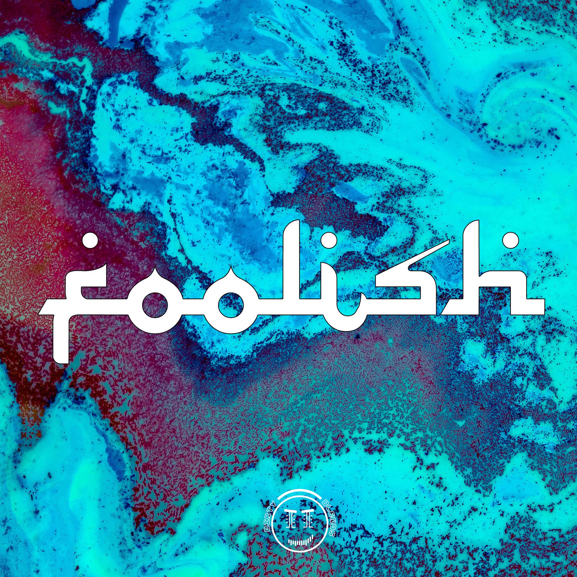 Постер альбома Foolish