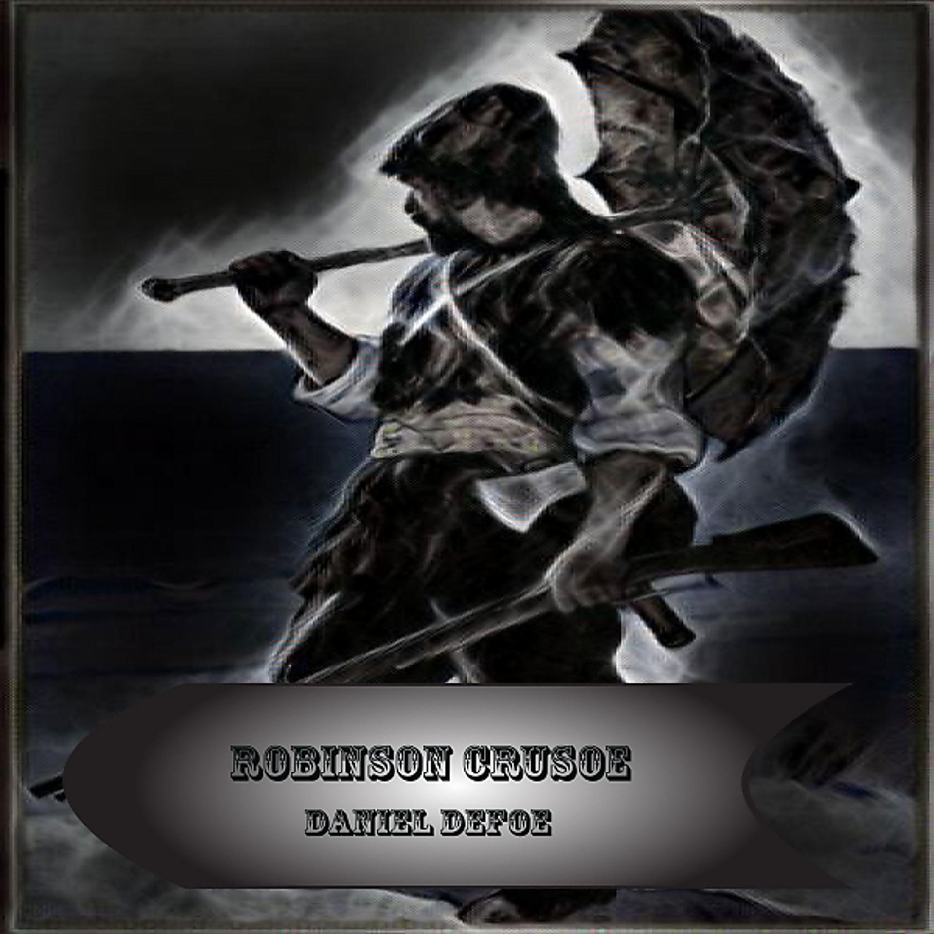 Постер альбома Daniel Defoe:Robinson Crusoe (YonaBooks)