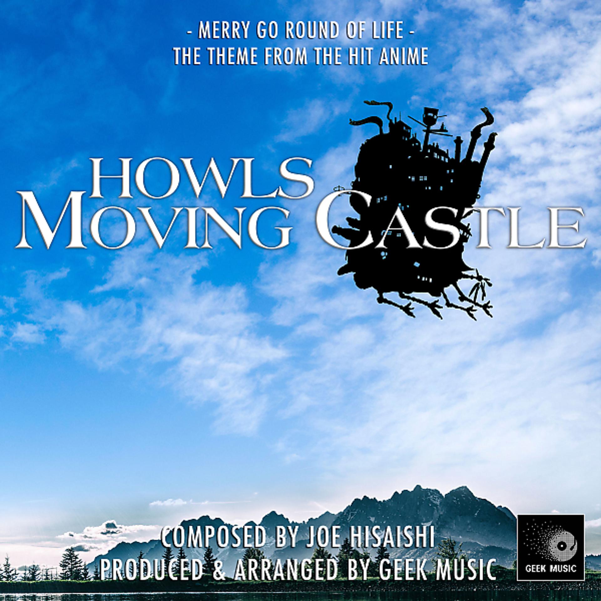 Постер альбома Howl's Moving Castle - Merry Go Round Of Life - Main Theme