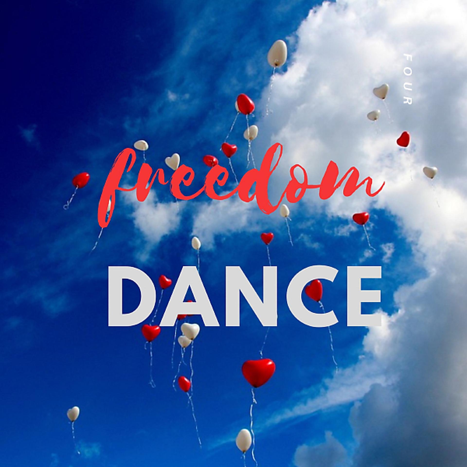 Постер альбома Freedom Dance