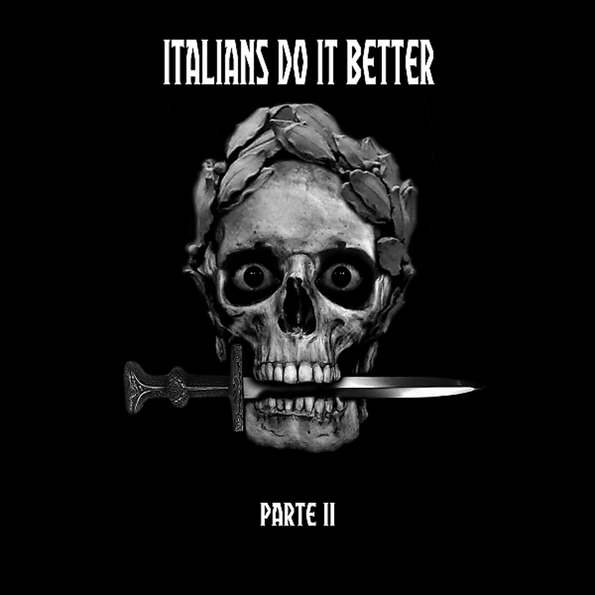 Постер альбома Italians Do It Bette, Pt. II