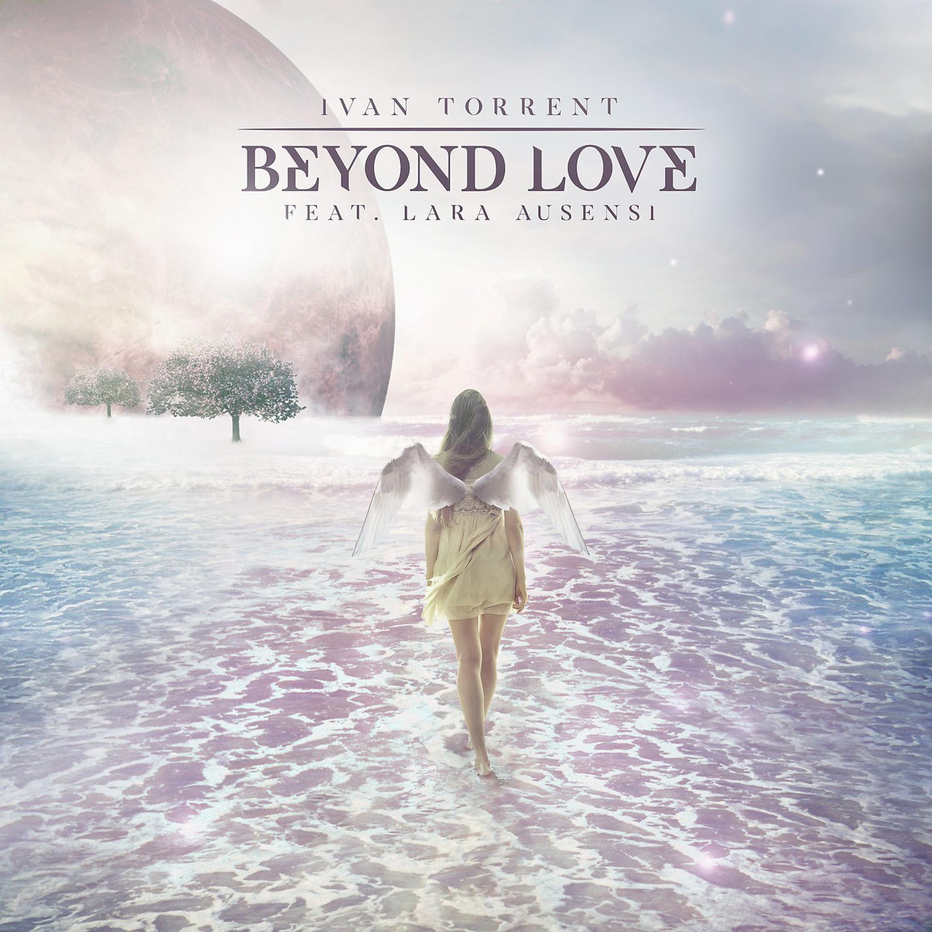 Постер альбома Beyond Love (feat. Lara Ausensi)