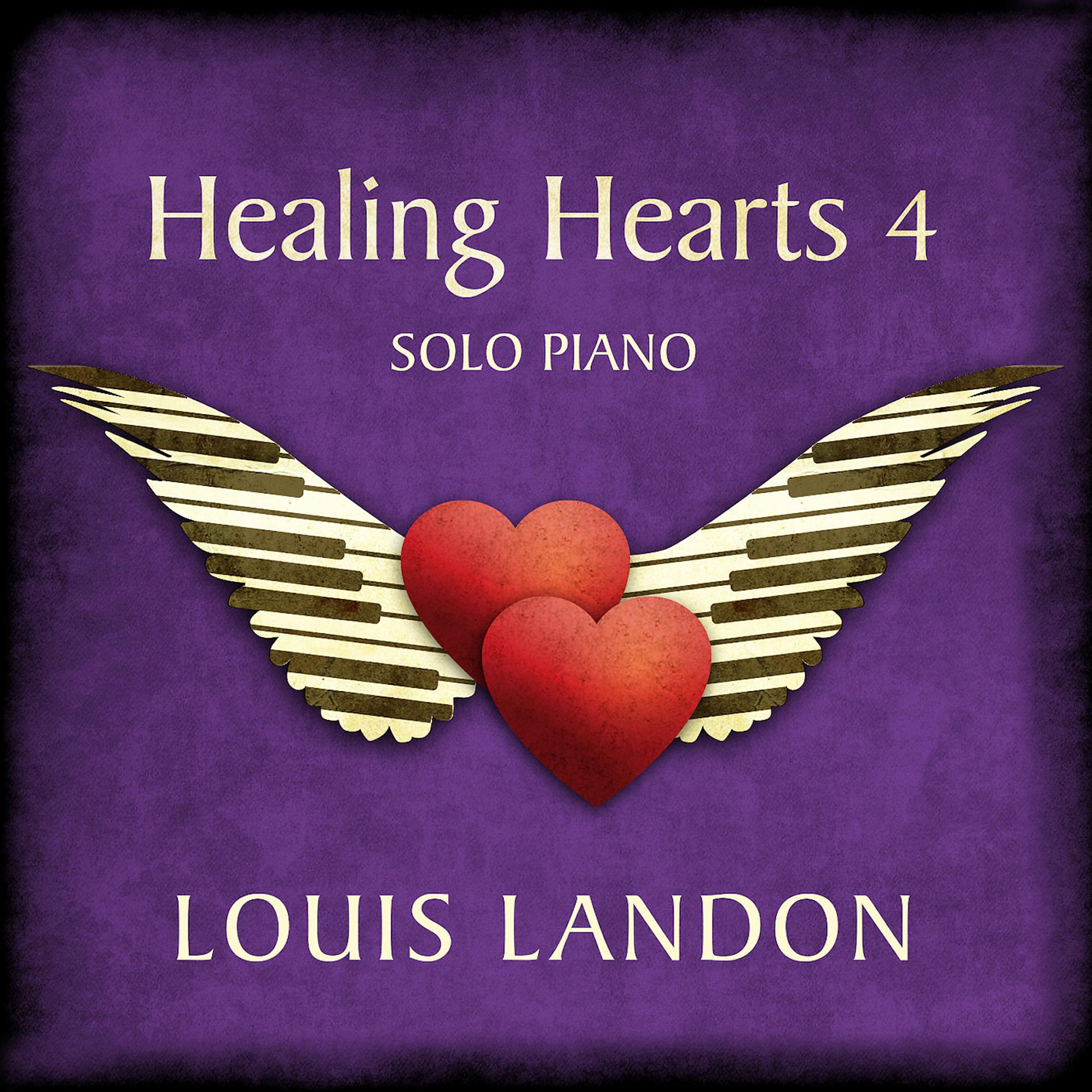 Постер альбома Healing Hearts 4 - Solo Piano