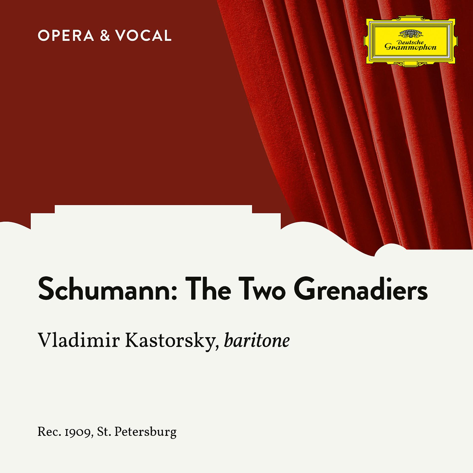 Постер альбома Schumann: 1. The Two Grenadiers