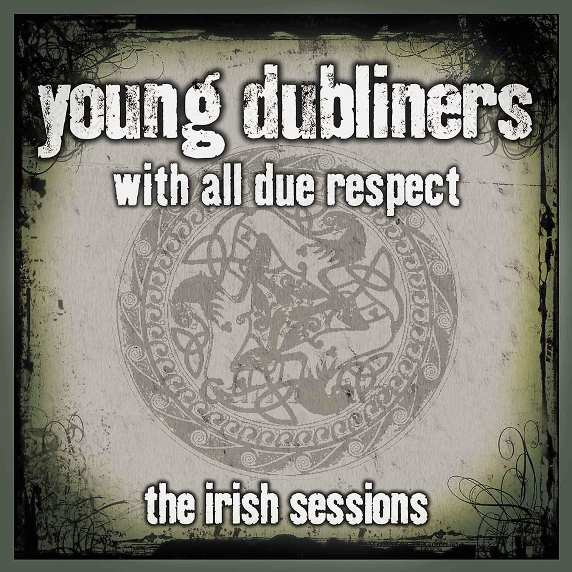 Постер альбома With All Due Respect: The Irish Sessions