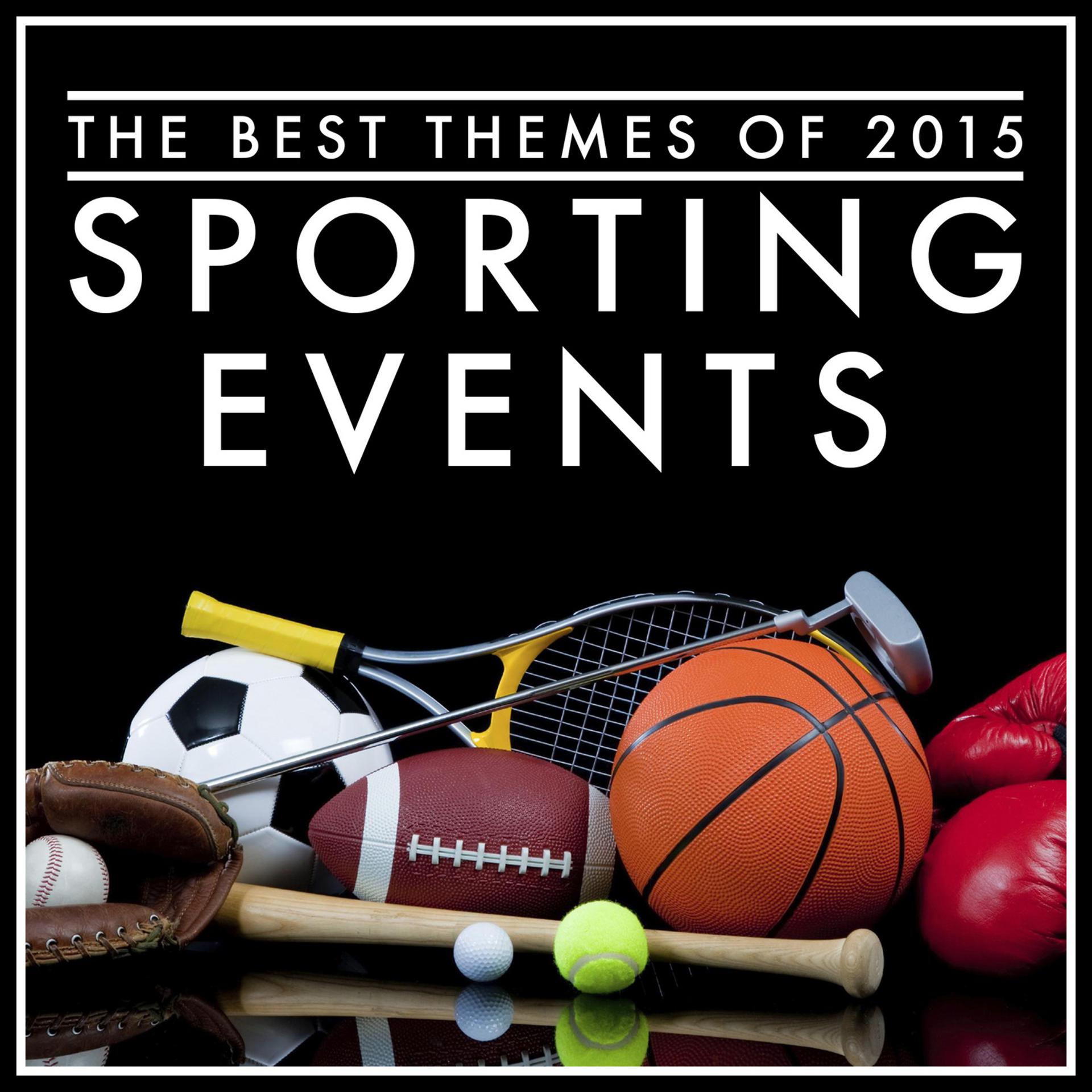 Постер альбома The Best Themes of 2015 Sporting Events