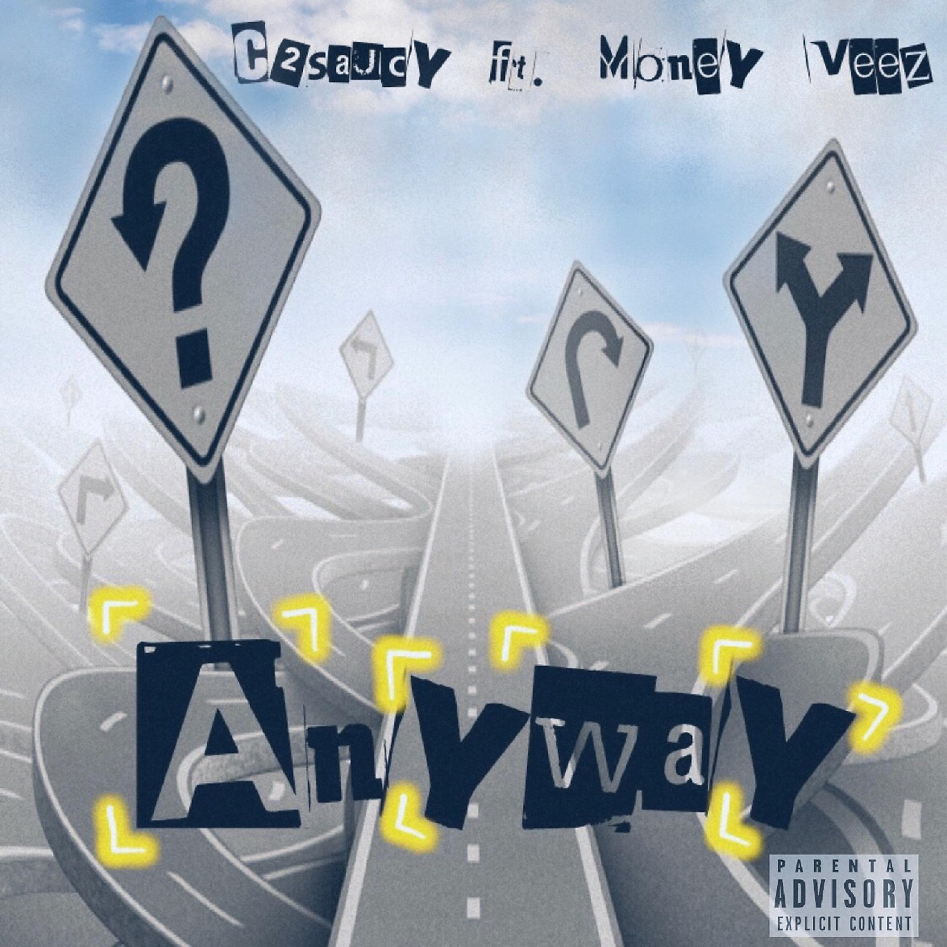 Постер альбома Anyway (feat. Money Veez)