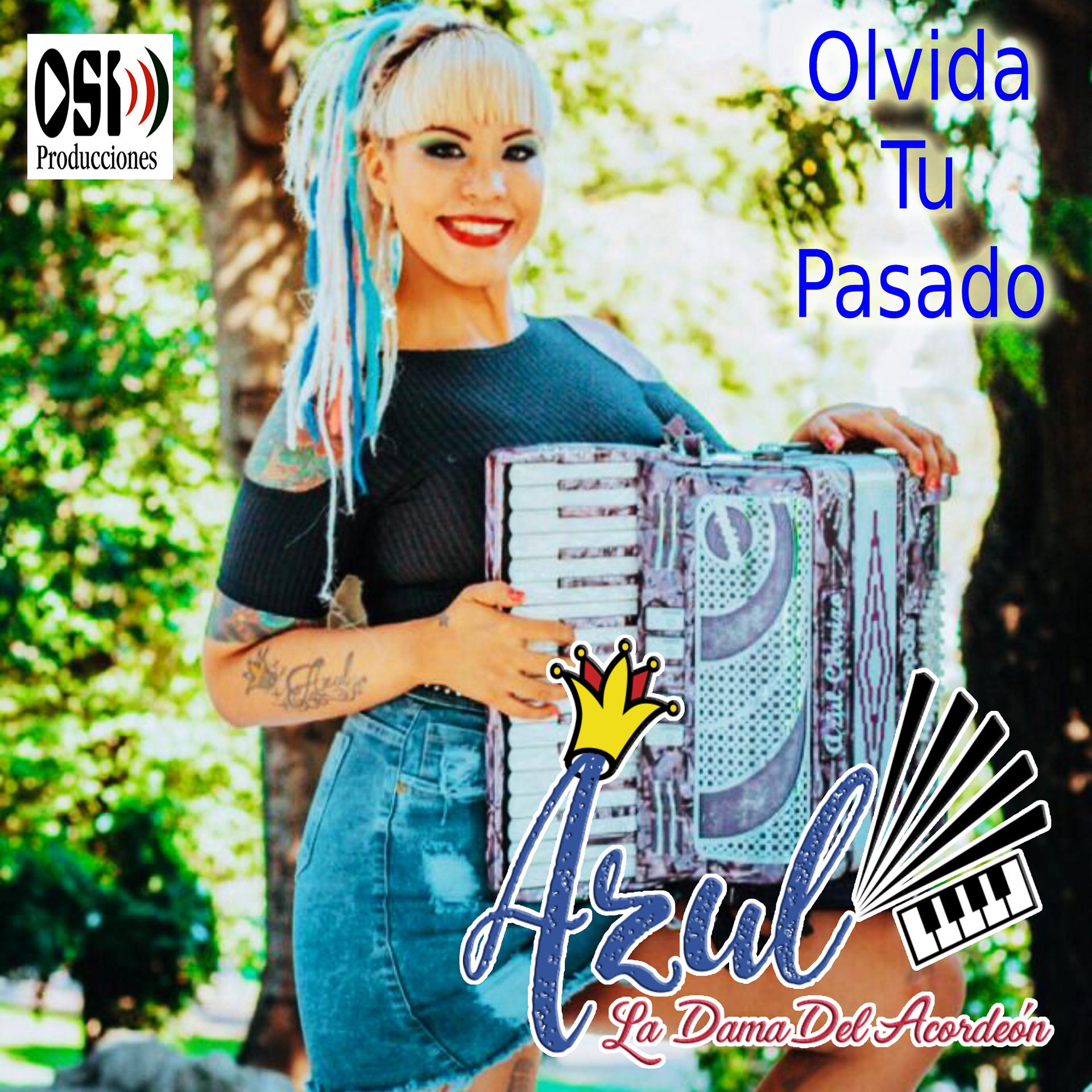 Постер альбома Olvida Tu Pasado