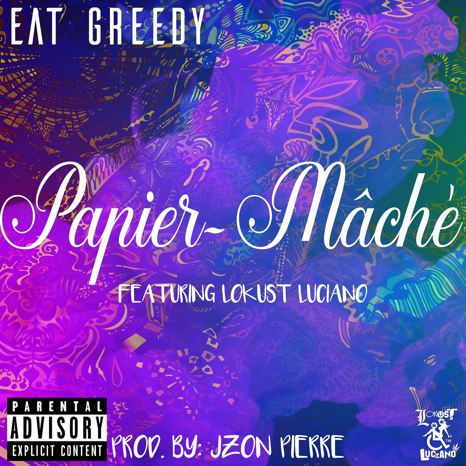 Постер альбома Papier-Mache (feat. Lokust Luciano)