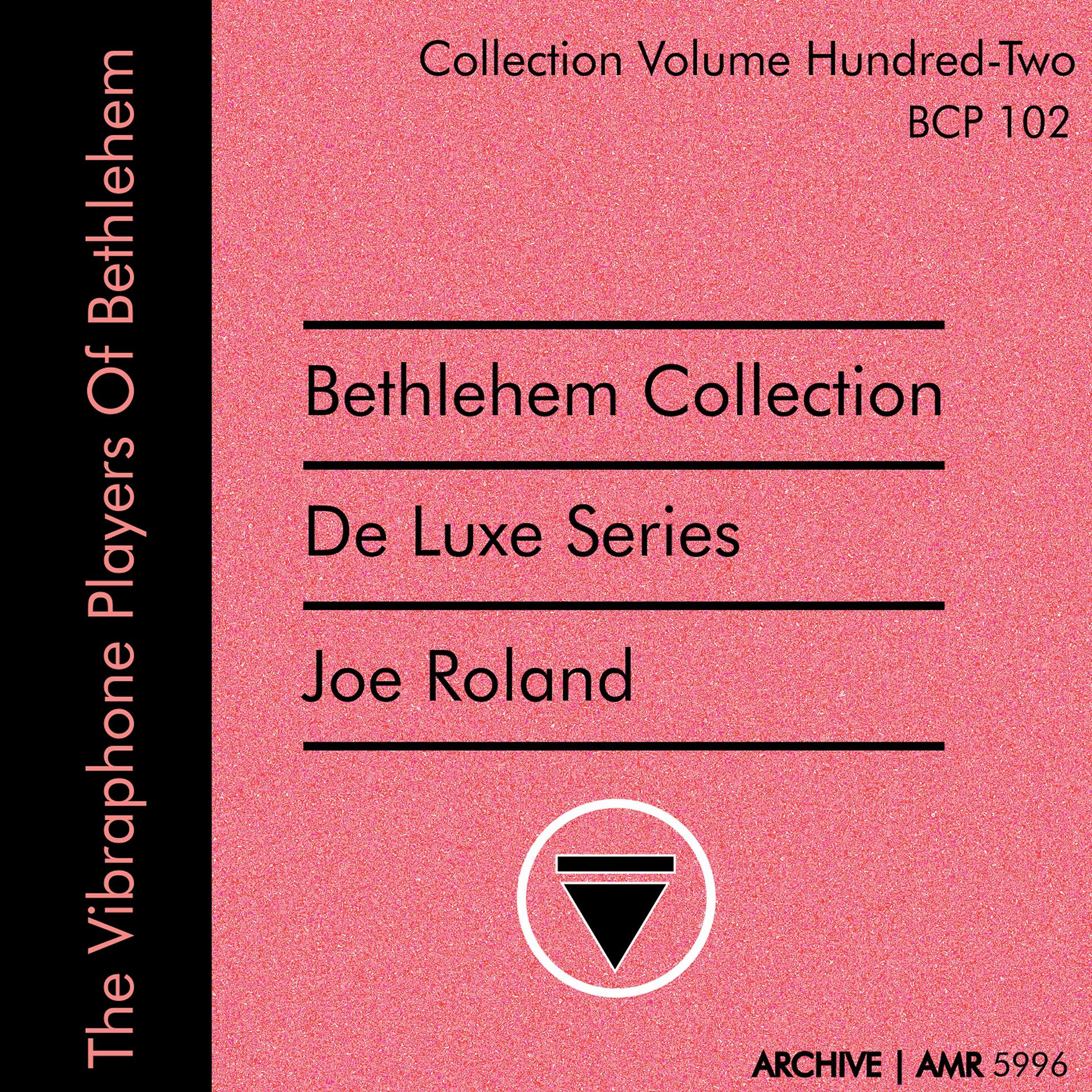 Постер альбома Deluxe Series Volume 102 (Bethlehem Collection): The Vibraphone Players of Bethlehem, Volume 2