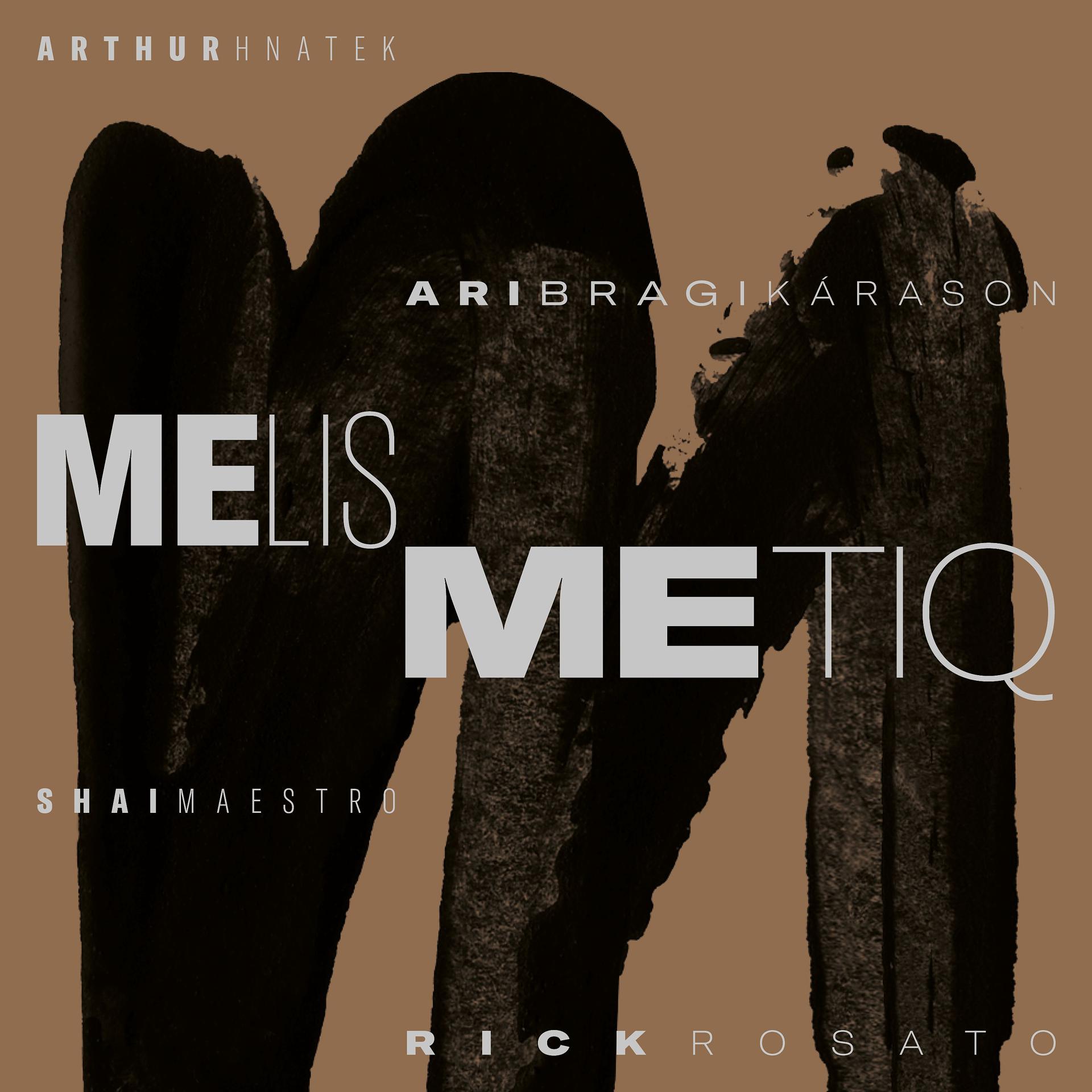 Постер альбома Melismetiq