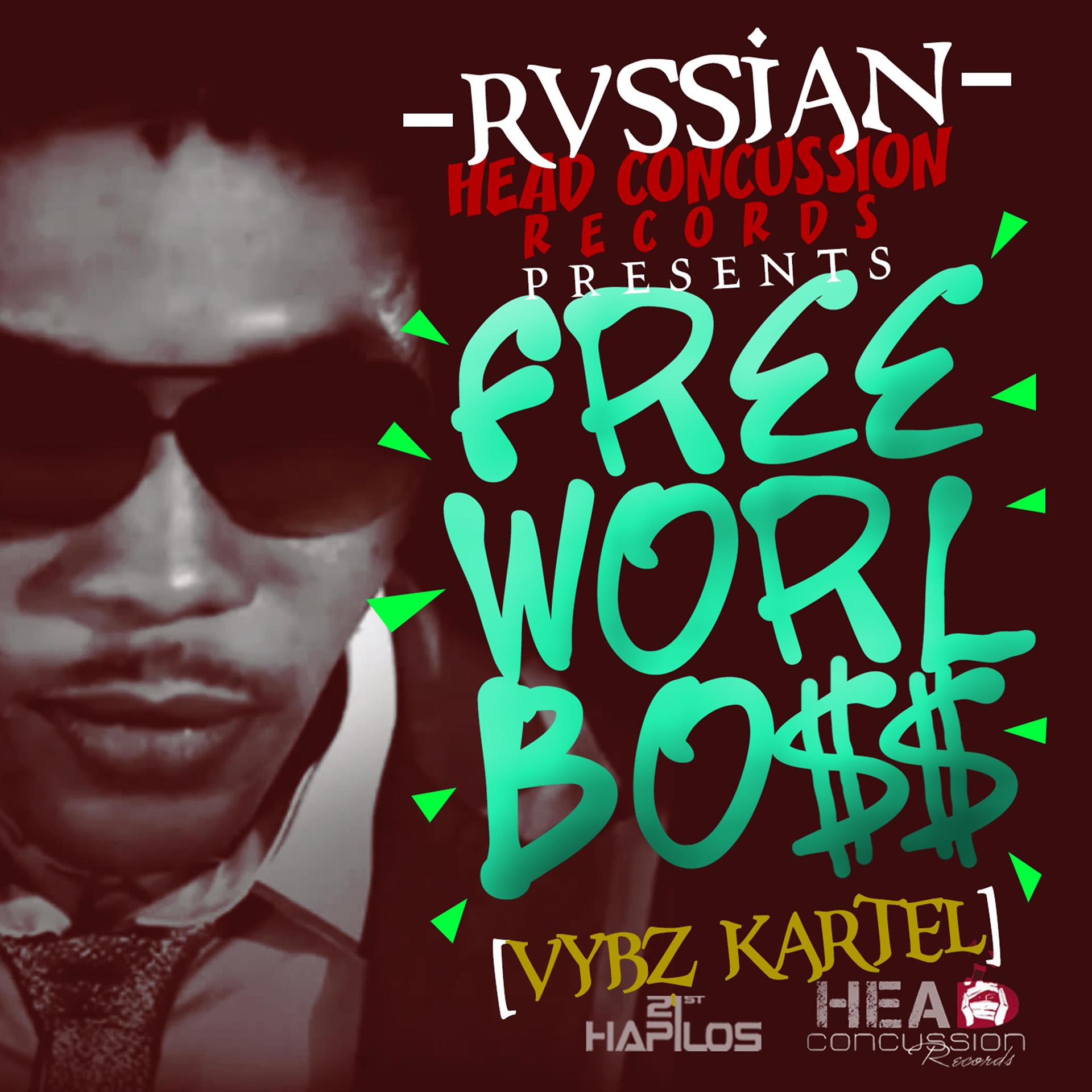 Постер альбома Rvssian Presents Free Worl Boss