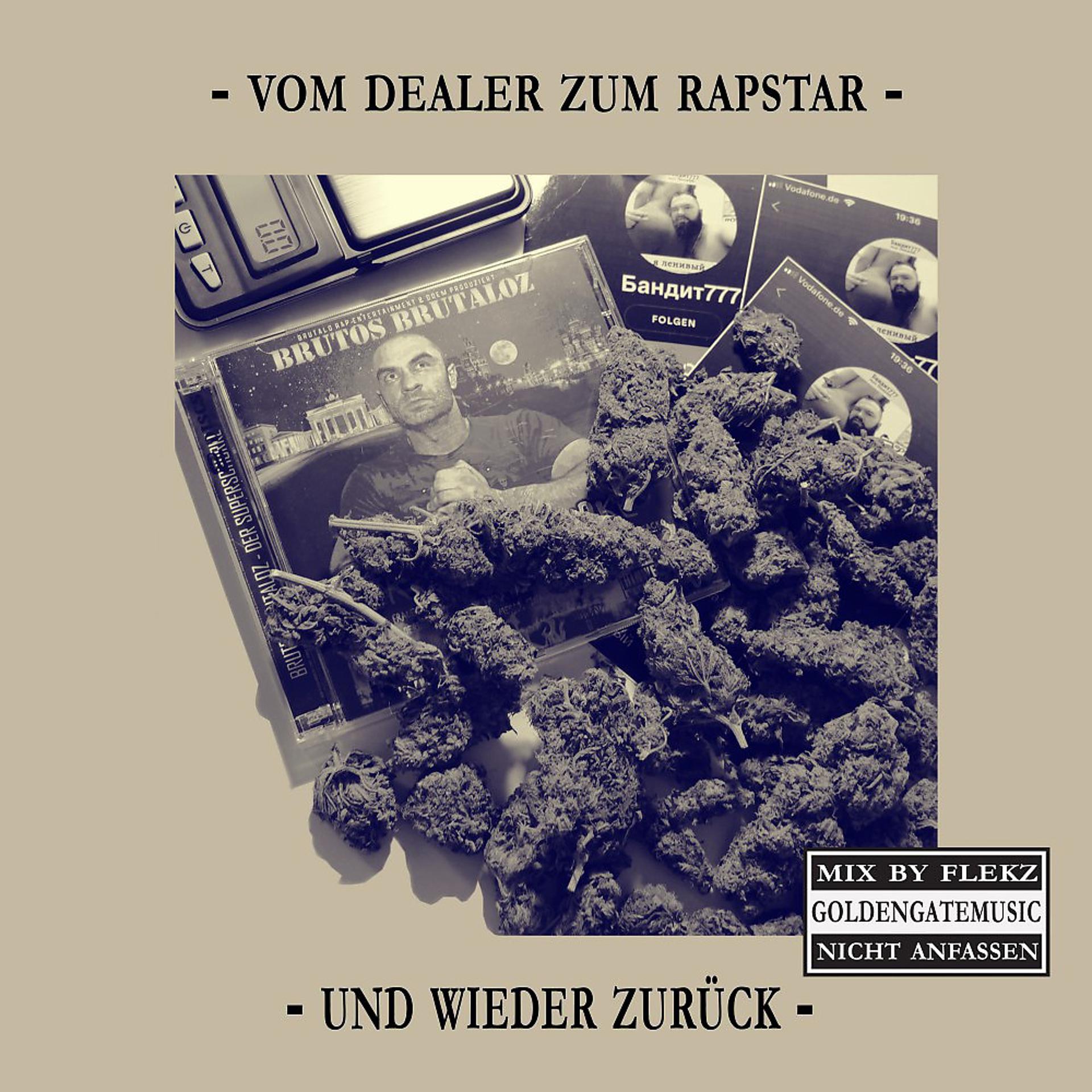 Постер альбома Vom Dealer zum Rapstar und wieder zurück