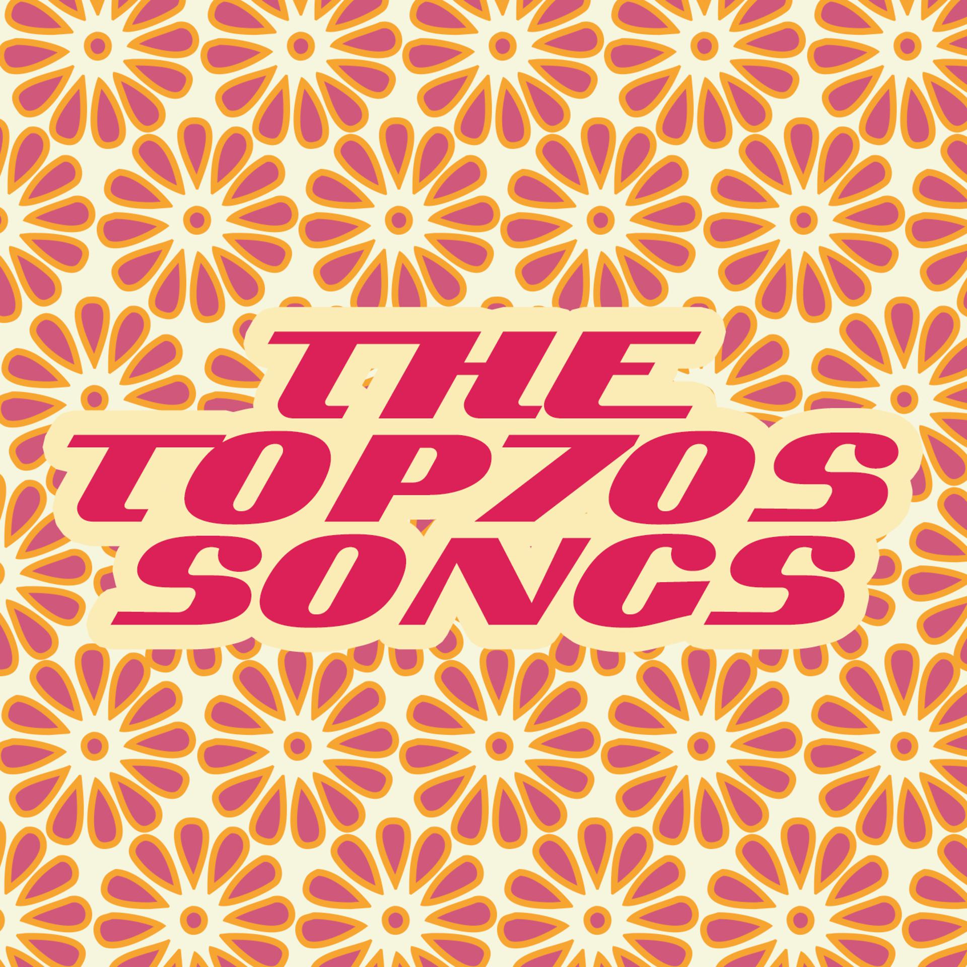 Постер альбома The Top 70s Songs