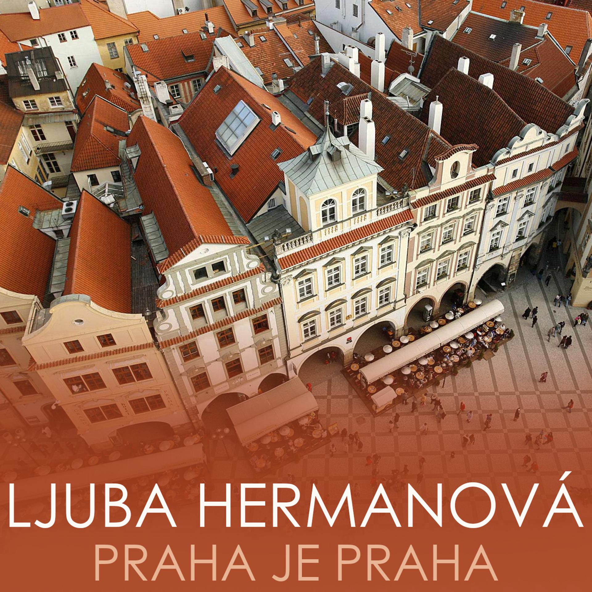 Постер альбома Praha Je Praha